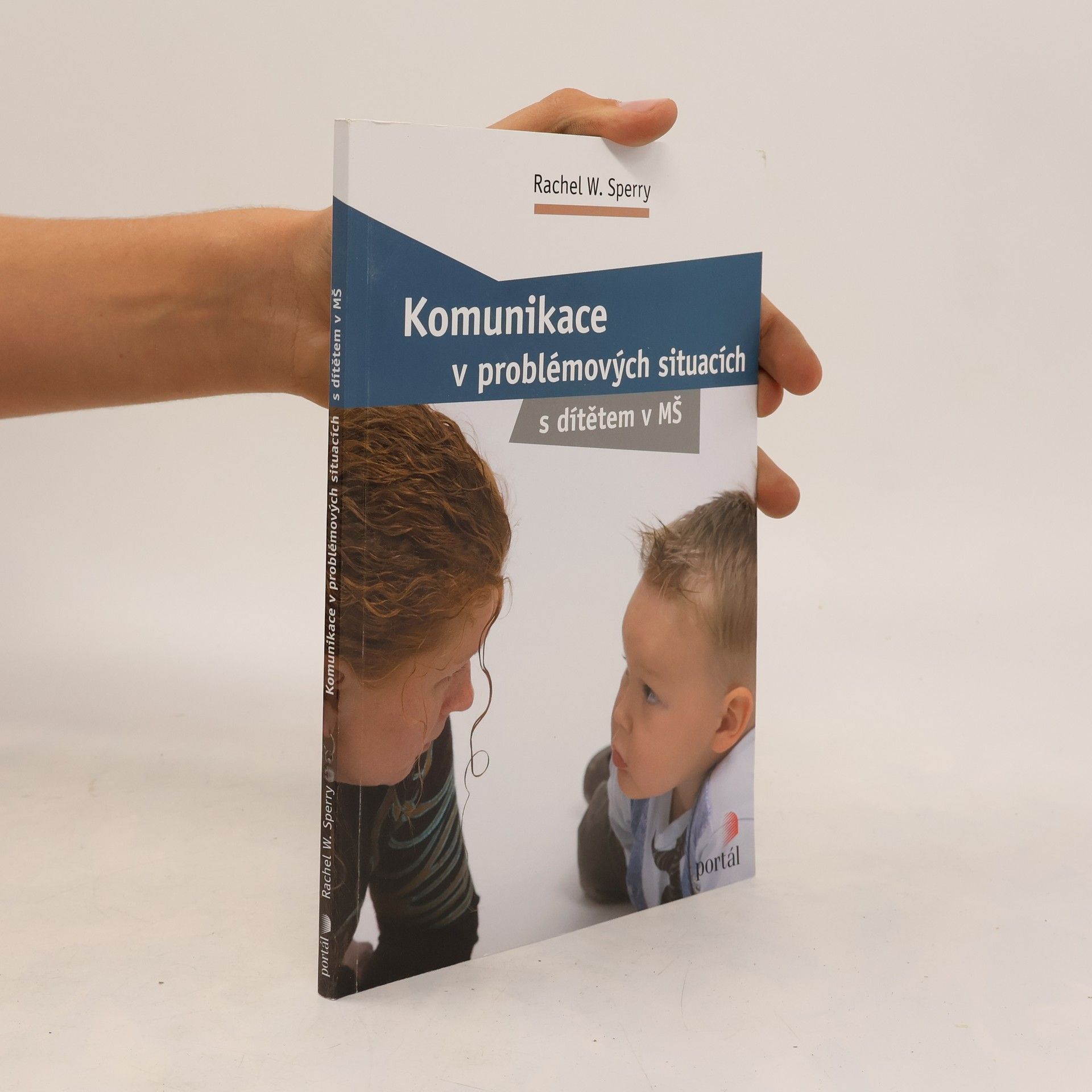 Olga von Pohl Komunikace v problémových situacích s dítětem v MŠ