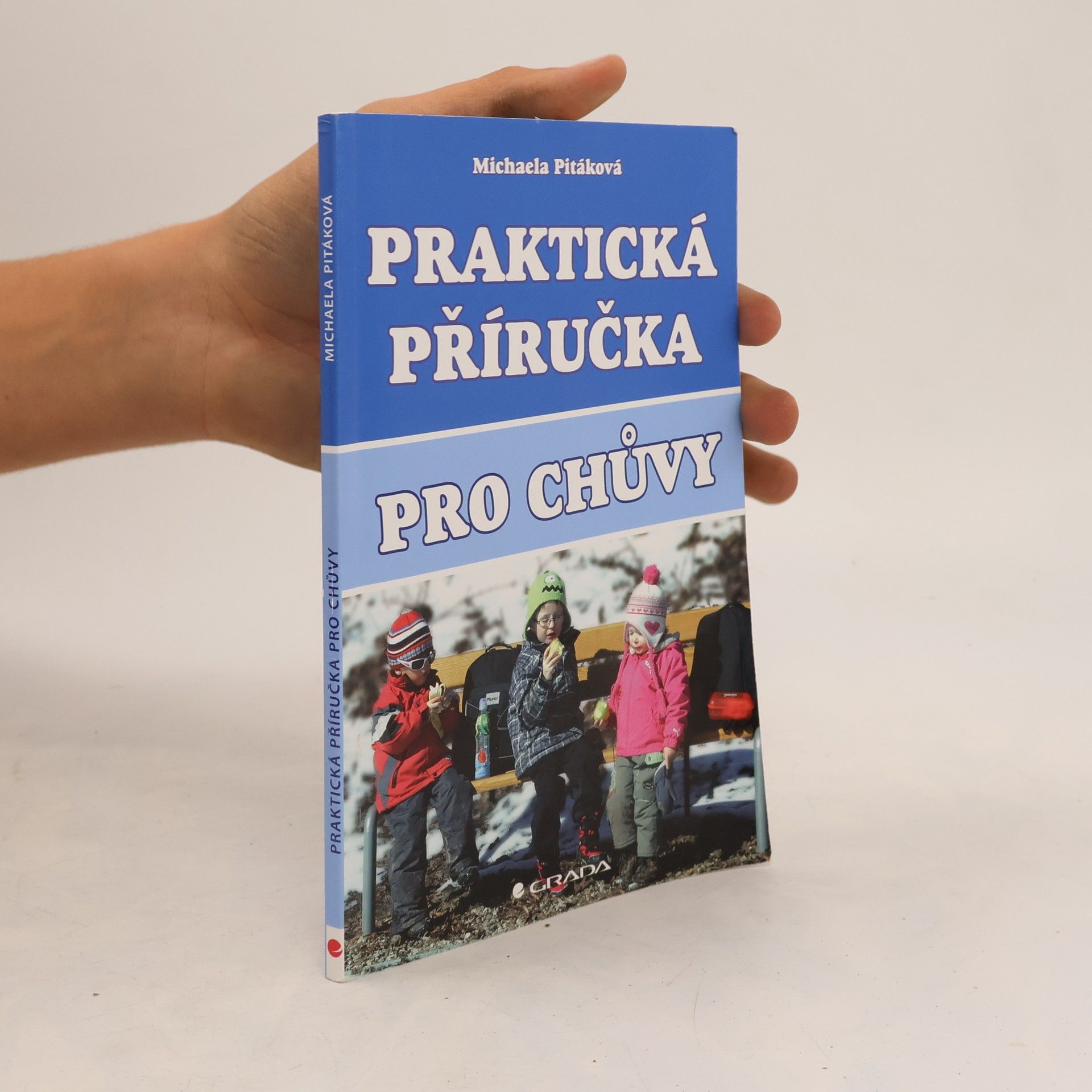Michaela Pitáková Praktická příručka pro chůvy