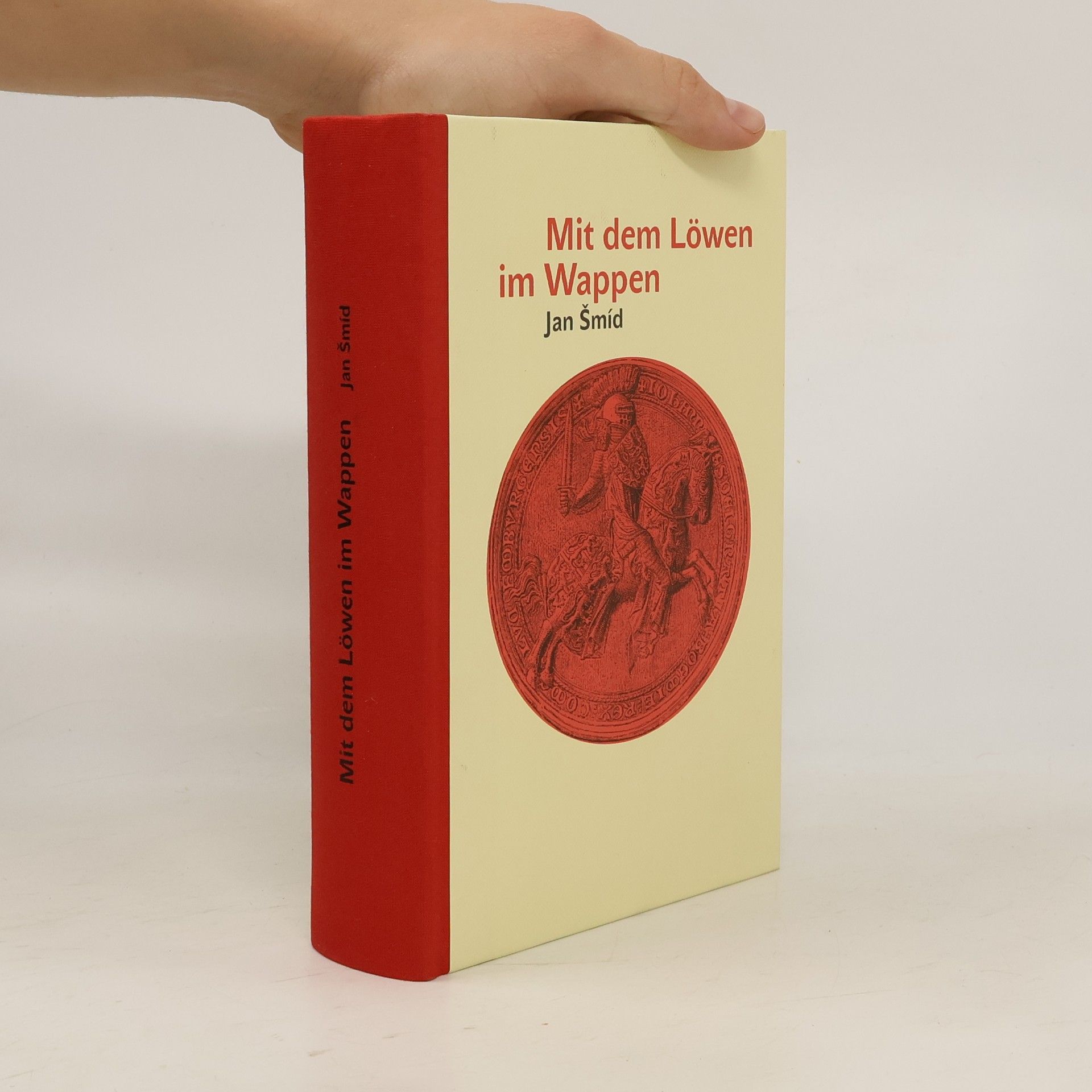 Jan Šmíd Mit dem Löwen im Wappen