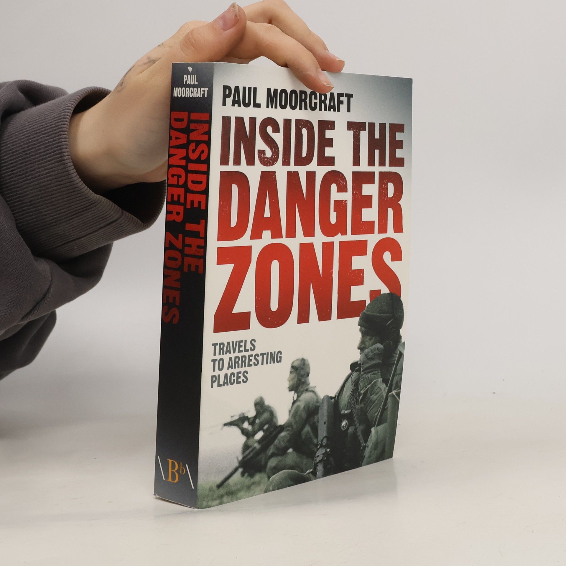 Paul L. Moorcraft Inside the Danger Zones