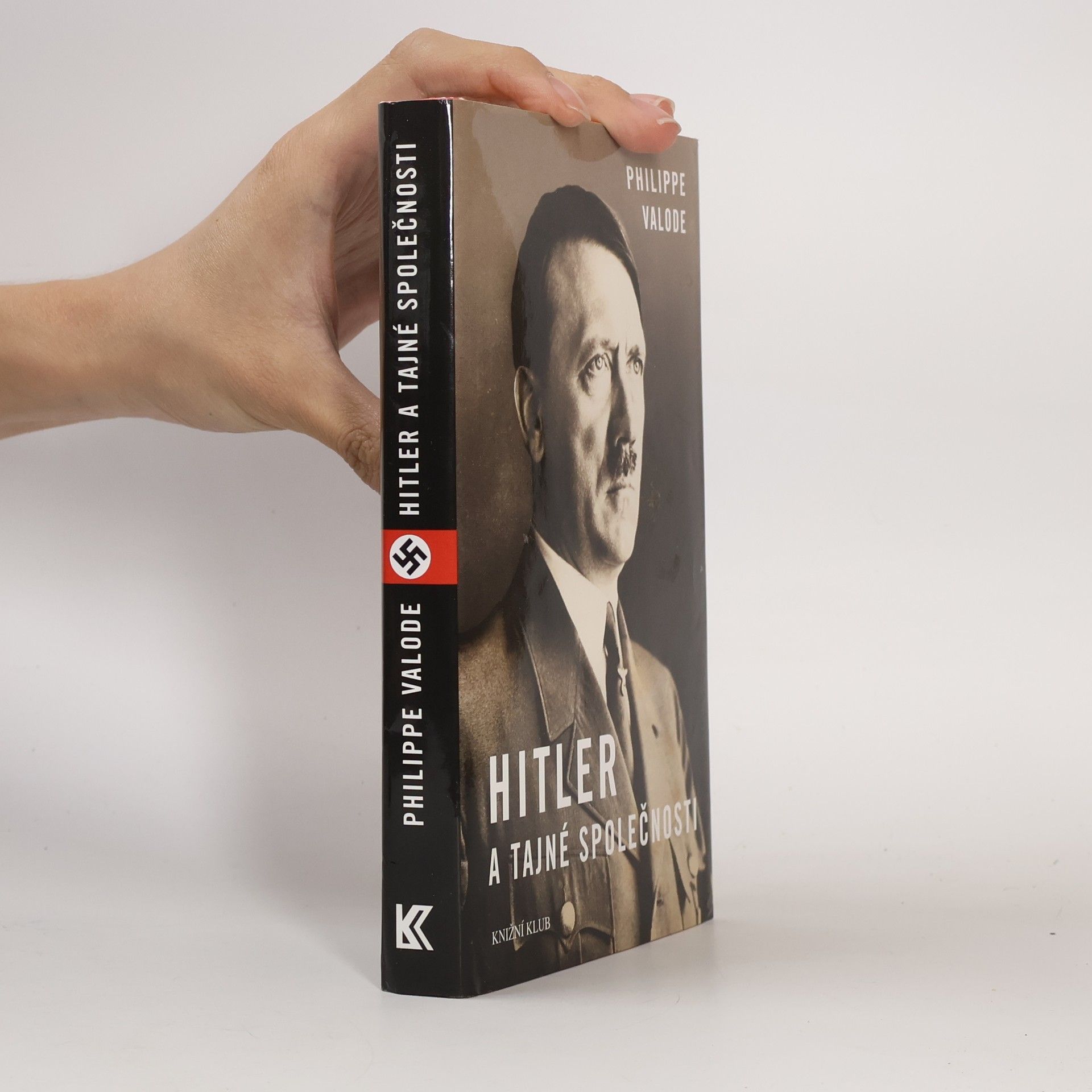 Philippe Valode Hitler a tajné společnosti