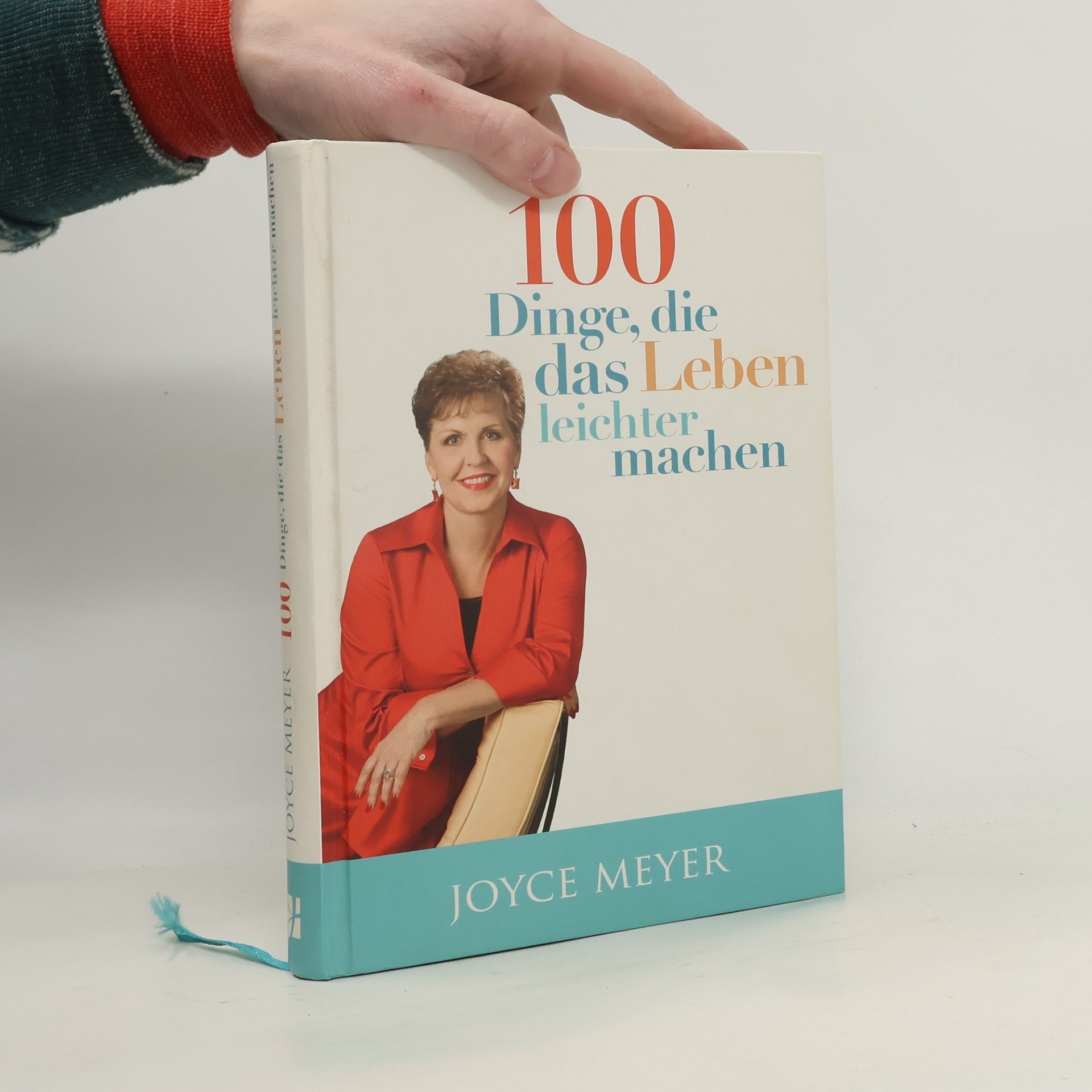 Joyce Meyer 100 Dinge, die das Leben leichter machen