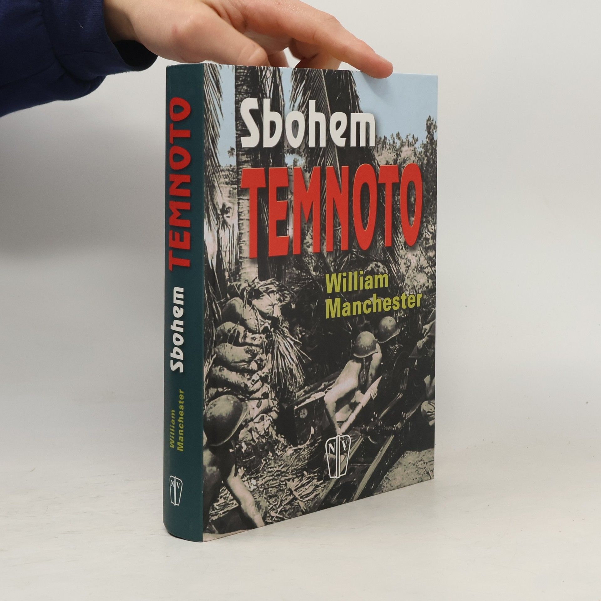 William Raymond Manchester Sbohem temnoto