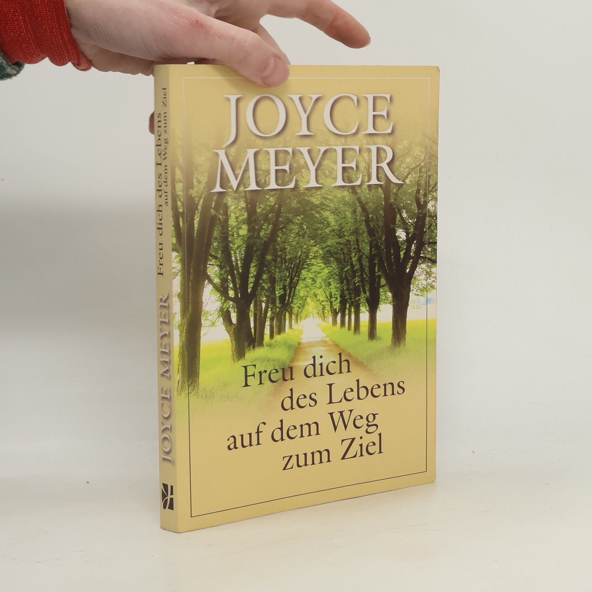 Joyce Meyer Freu dich des Lebens auf dem Weg zum Ziel: Lernen Sie, das Leben trotz unerfüllter Wünsche zu genießen.