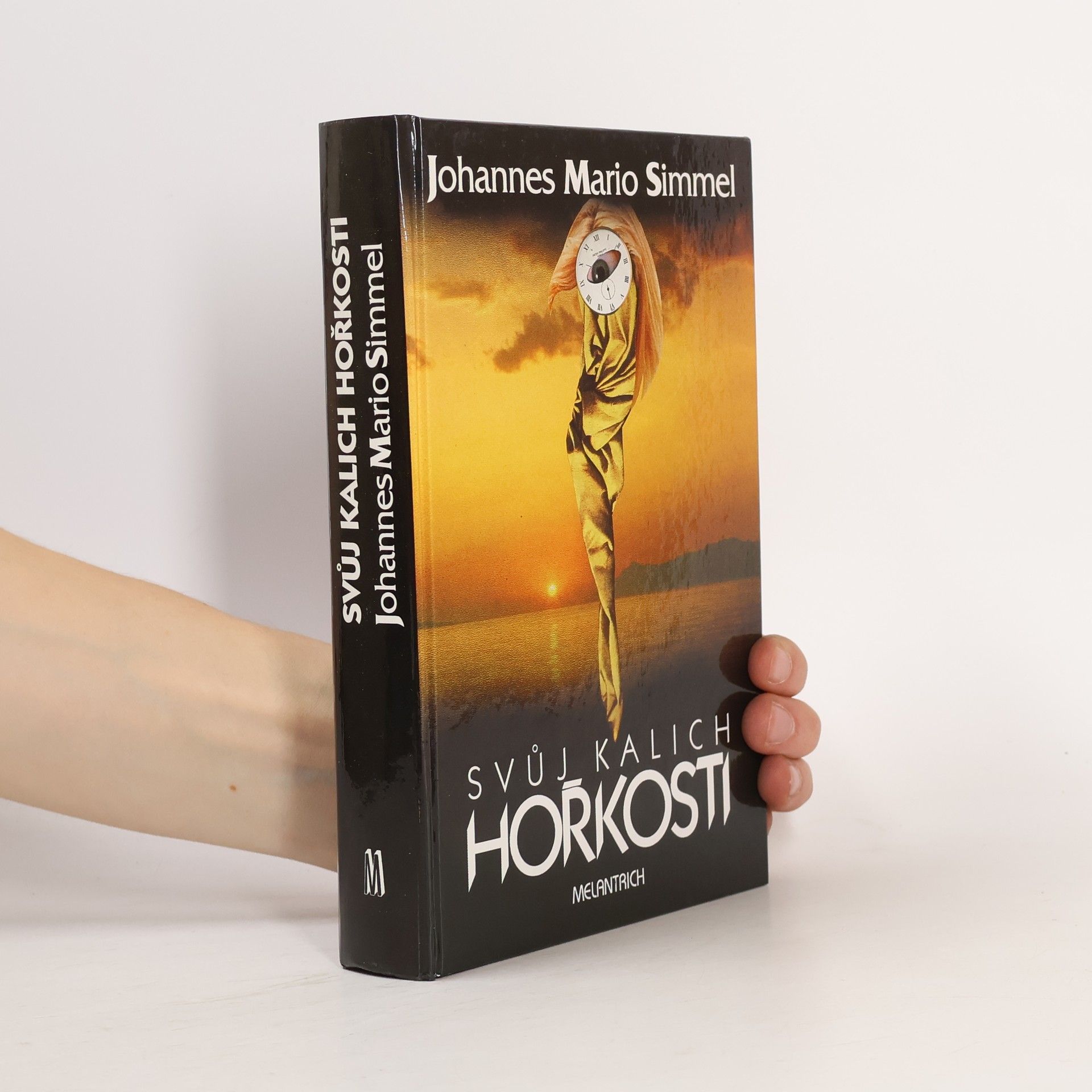 Johannes Mario Simmel Svůj kalich hořkosti