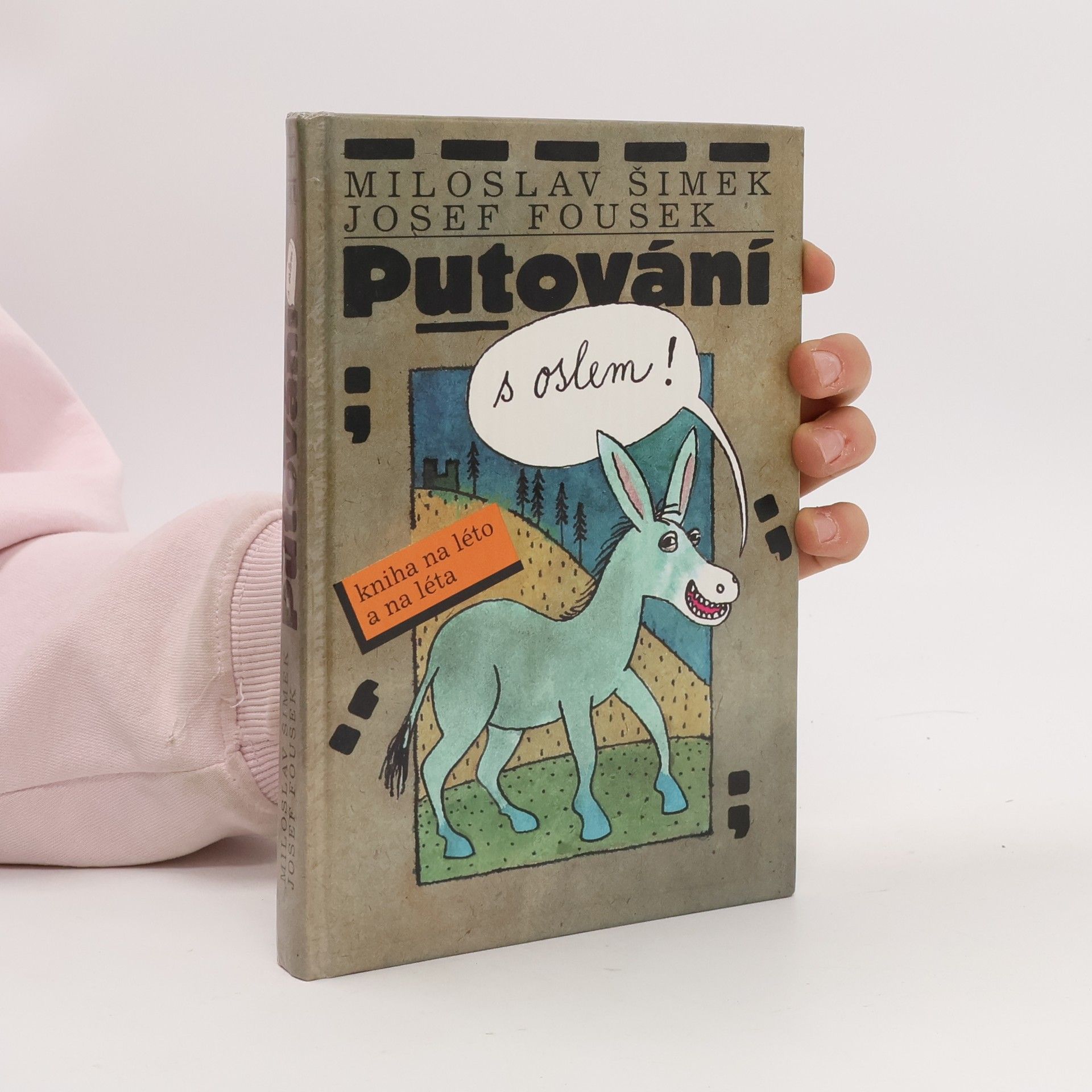 Josef Fousek Putování s oslem