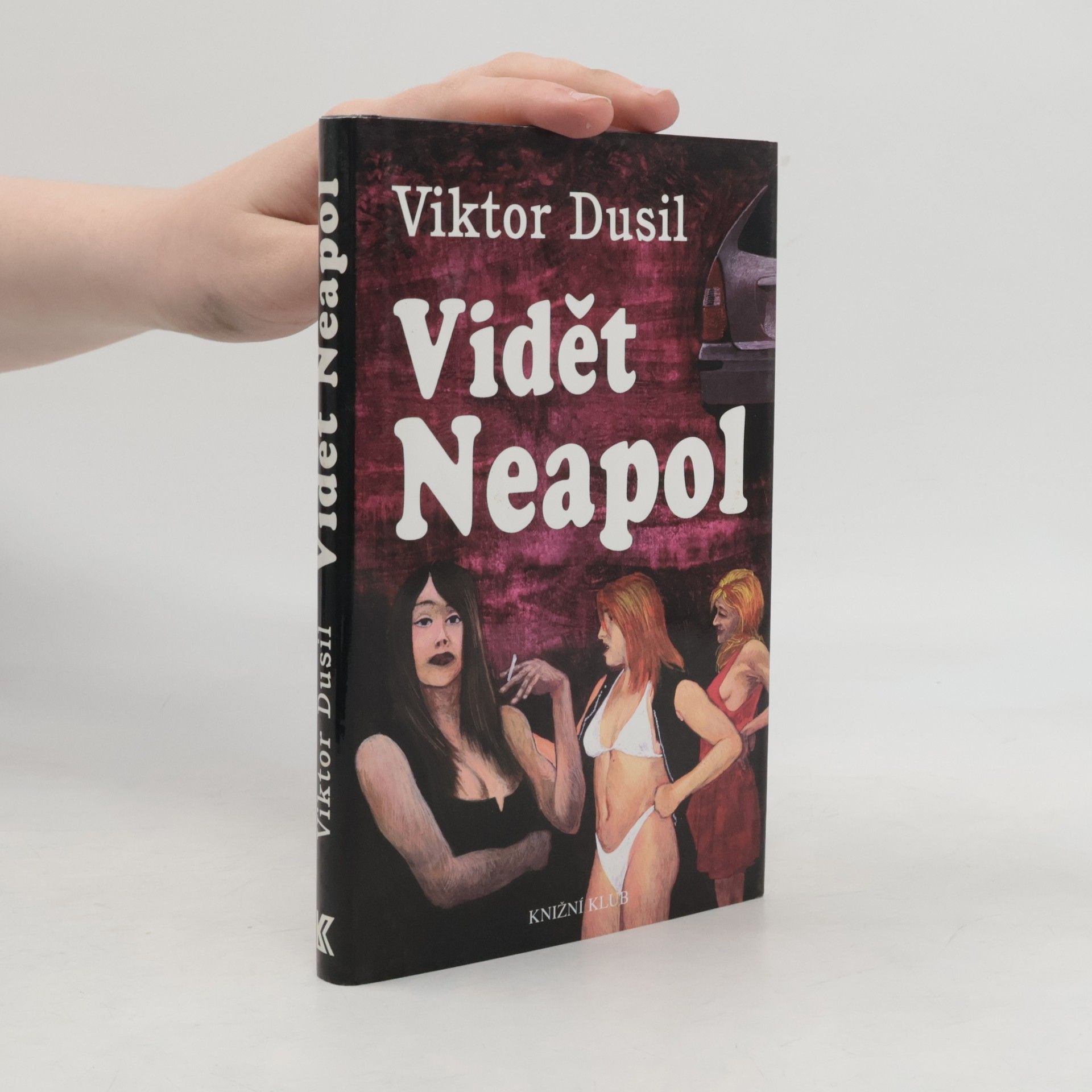 Viktor Dusil Vidět Neapol