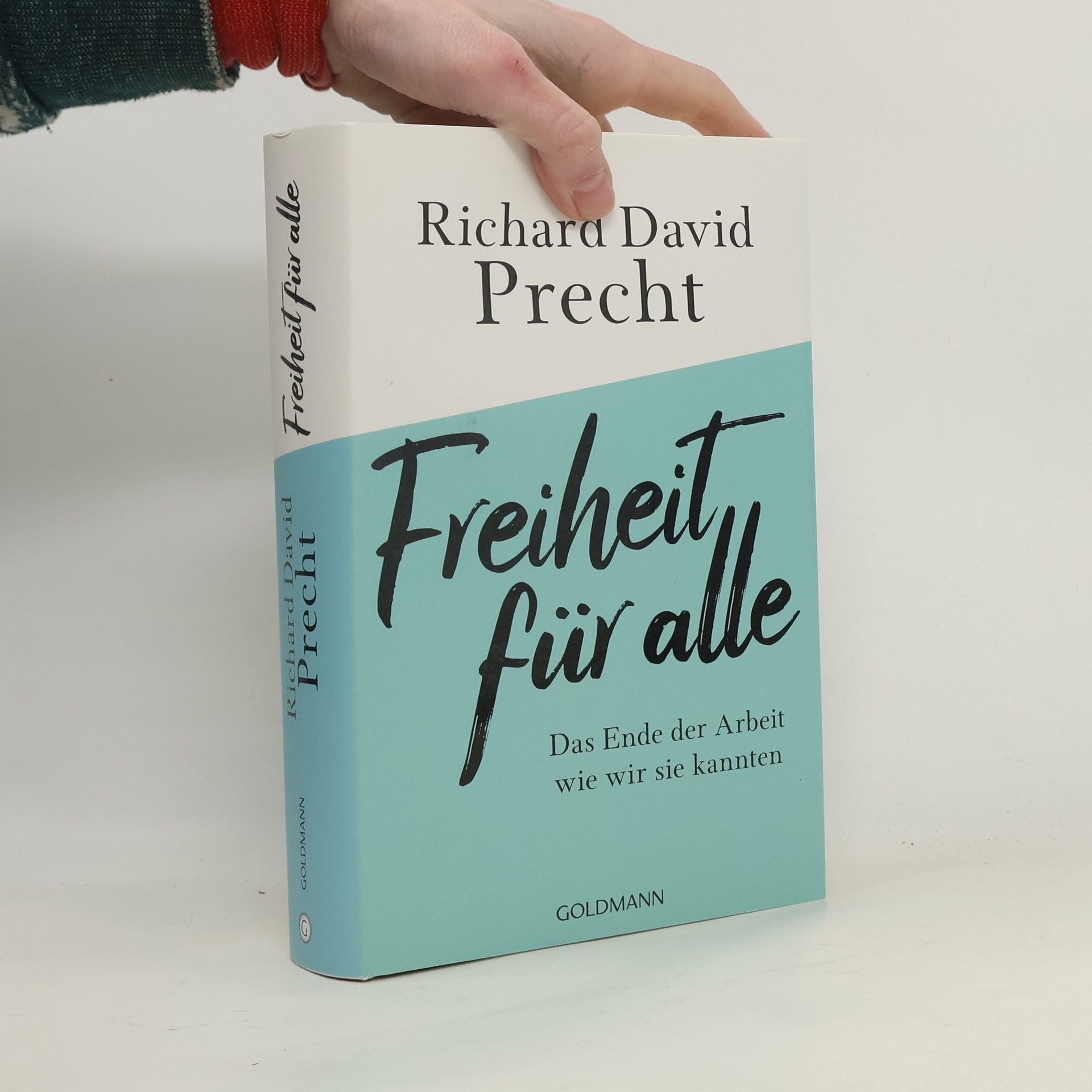 Richard David Precht Freiheit für alle