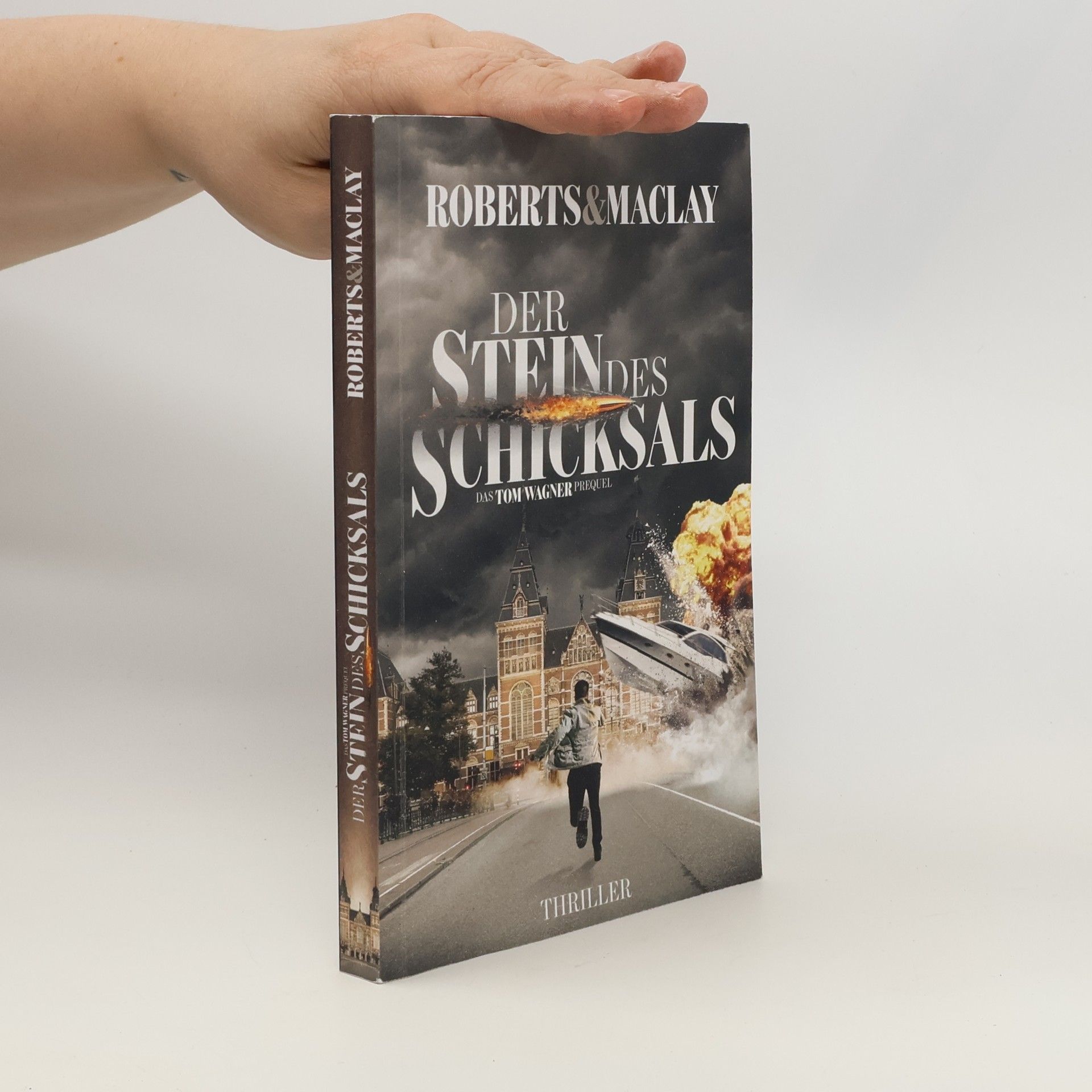 M. C. Roberts Ein Tom Wagner Abenteuer: Der Stein des Schicksals