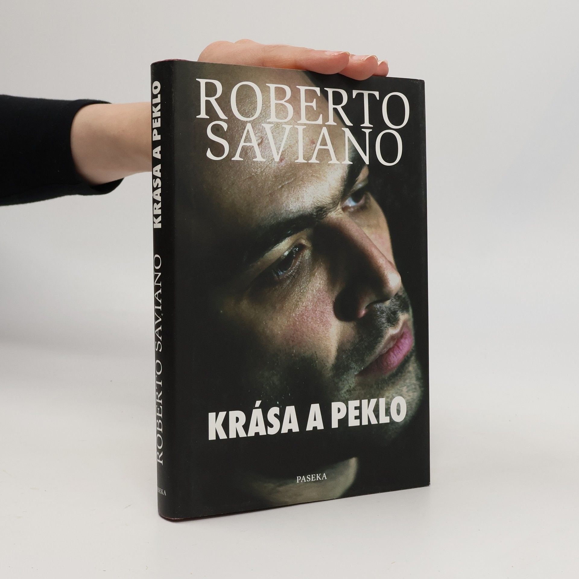 Roberto Saviano Krása a peklo