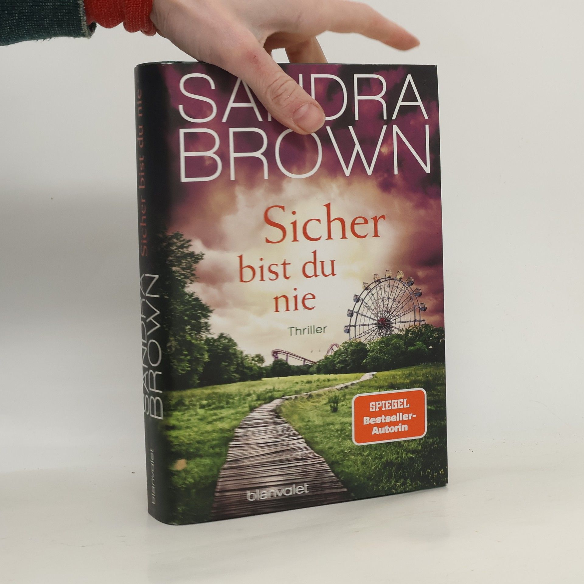 Sandra Brown Sicher bist du nie. Thriller
