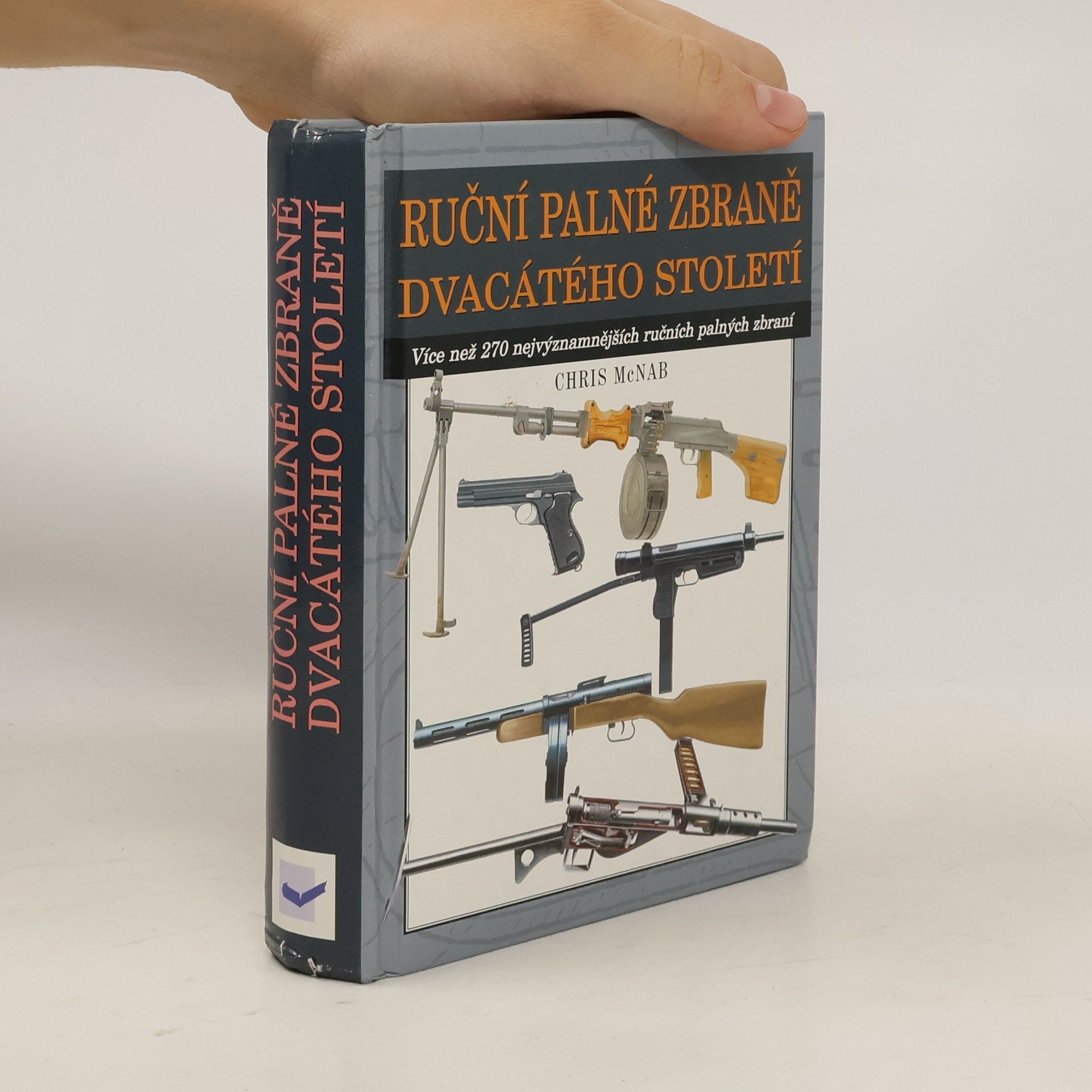 Petr Tůma Ruční palné zbraně dvacátého století