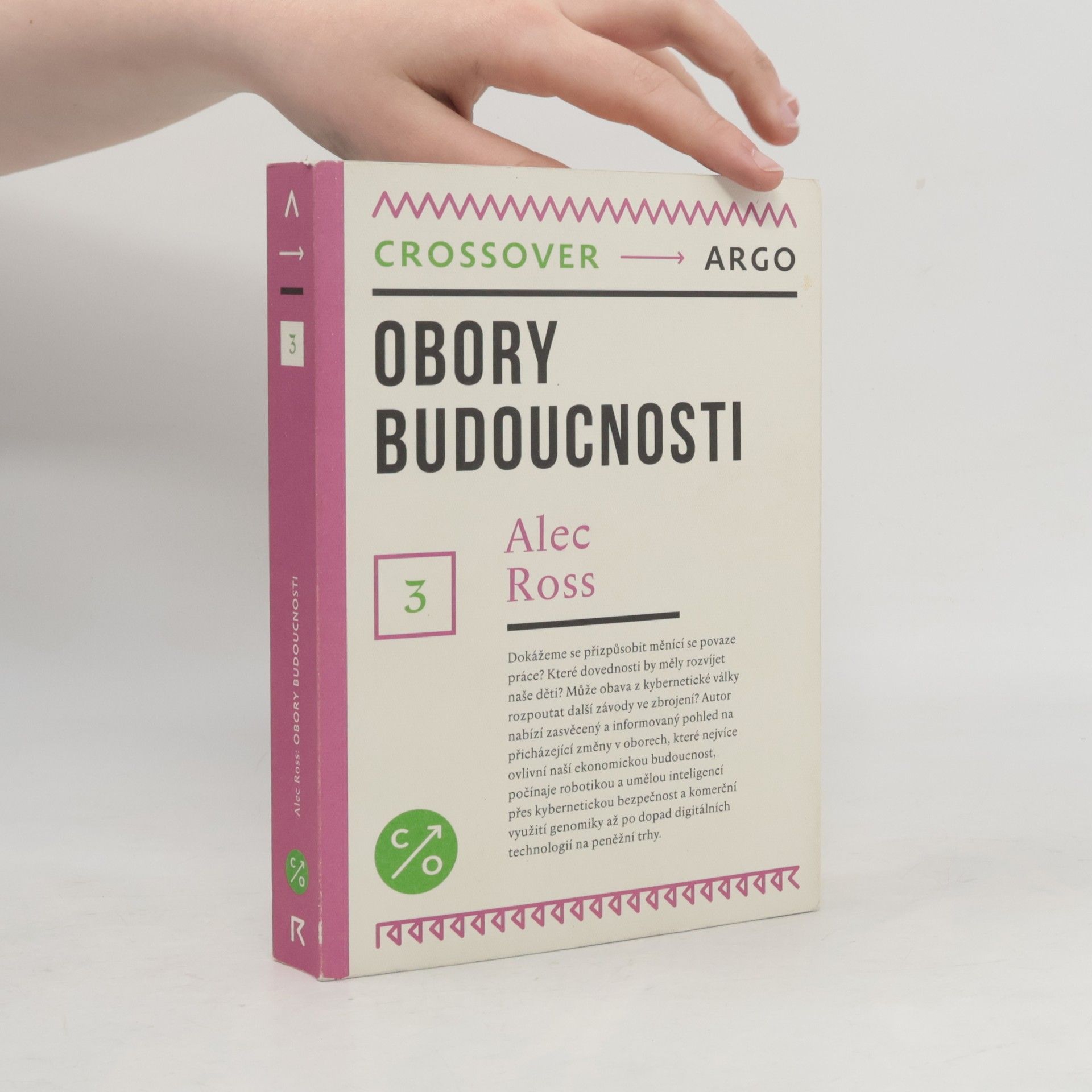 Alec Ross Obory budoucnosti