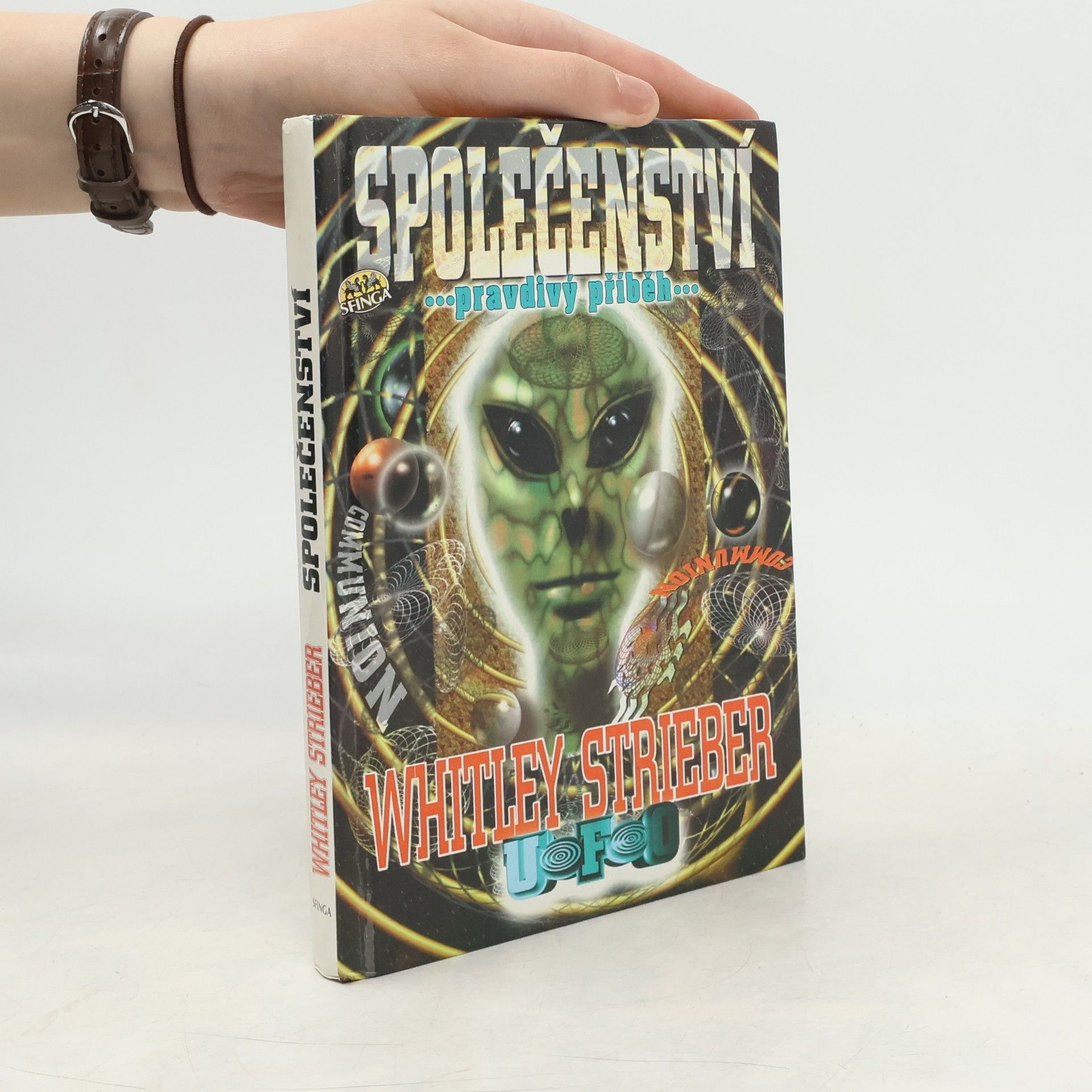 Whitley Strieber Společenství. Pravdivý příběh