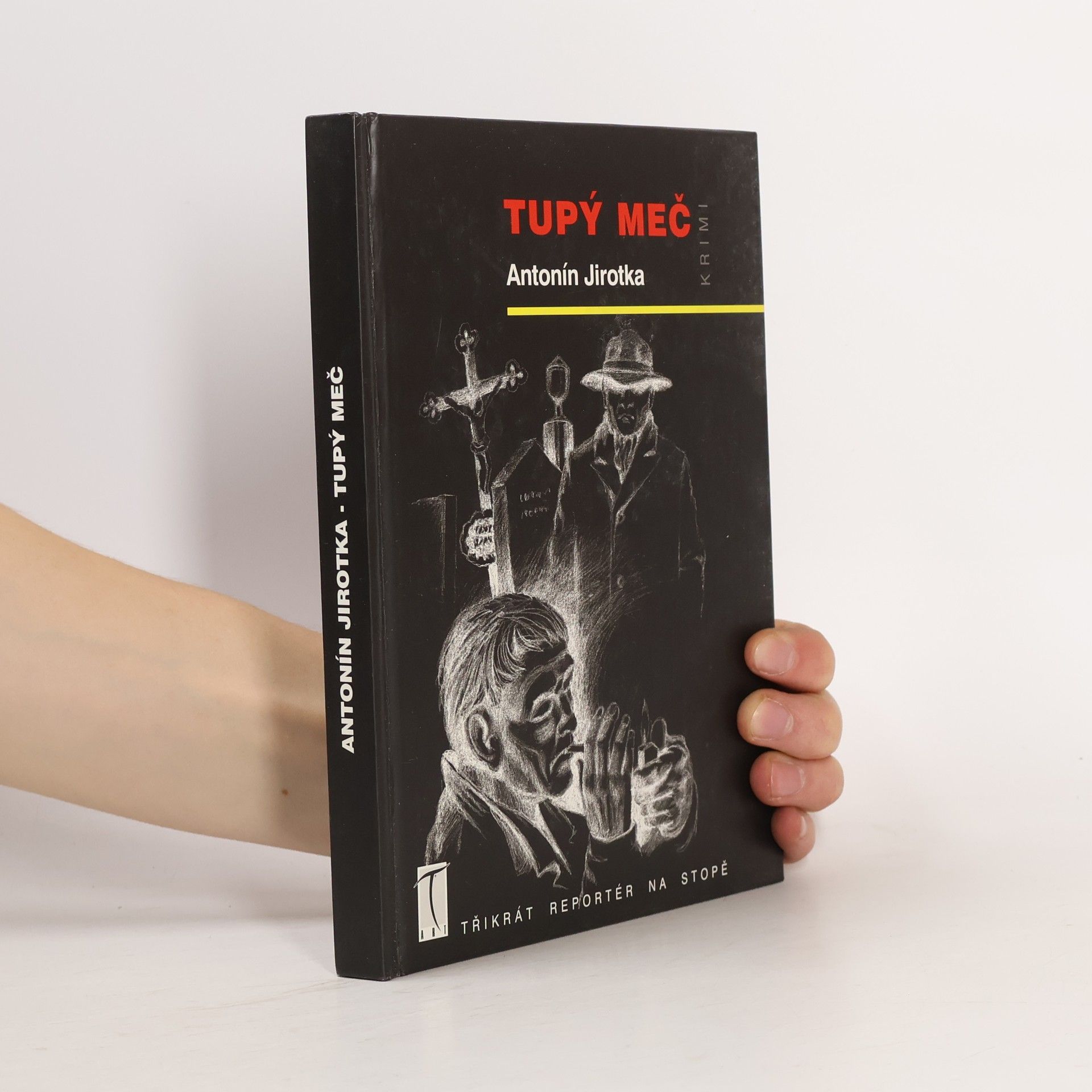 Antonín Jirotka Tupý meč