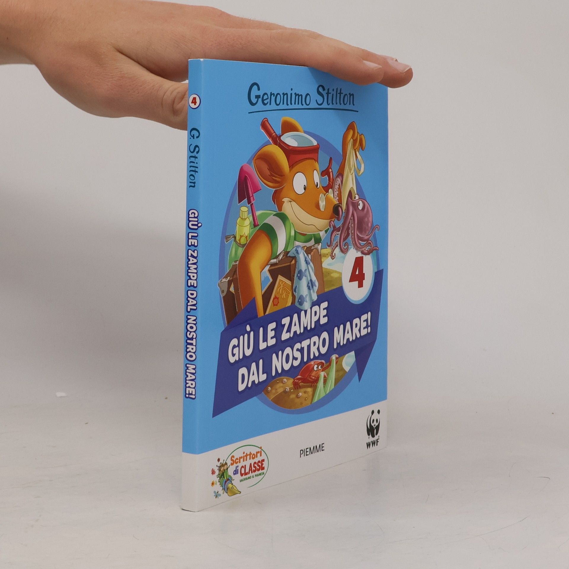 Scrittori di CLASSE Geronimo Stilton - 4: Giù le zampe dal nostro mare!