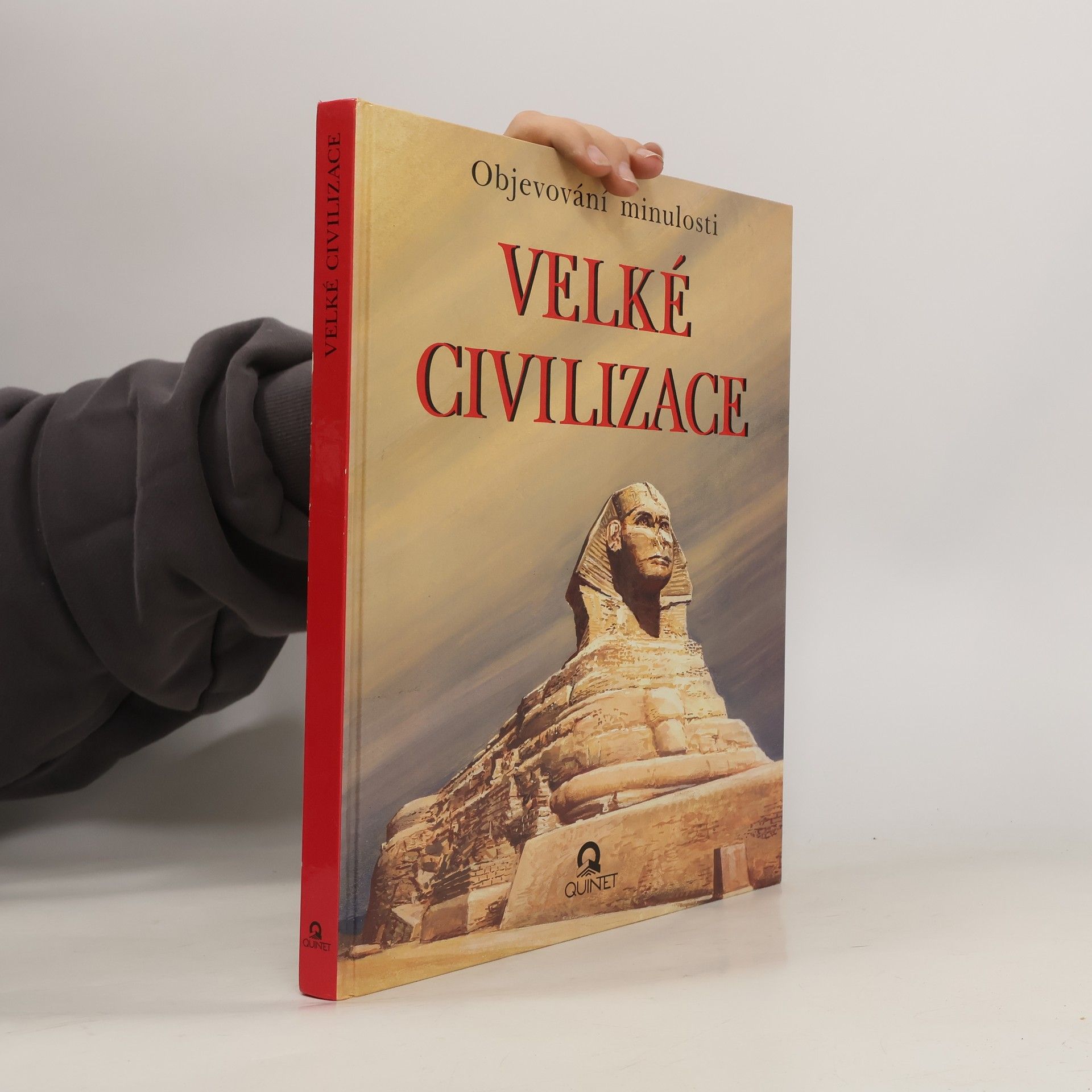 Velké civilizace. Objevování minulosti