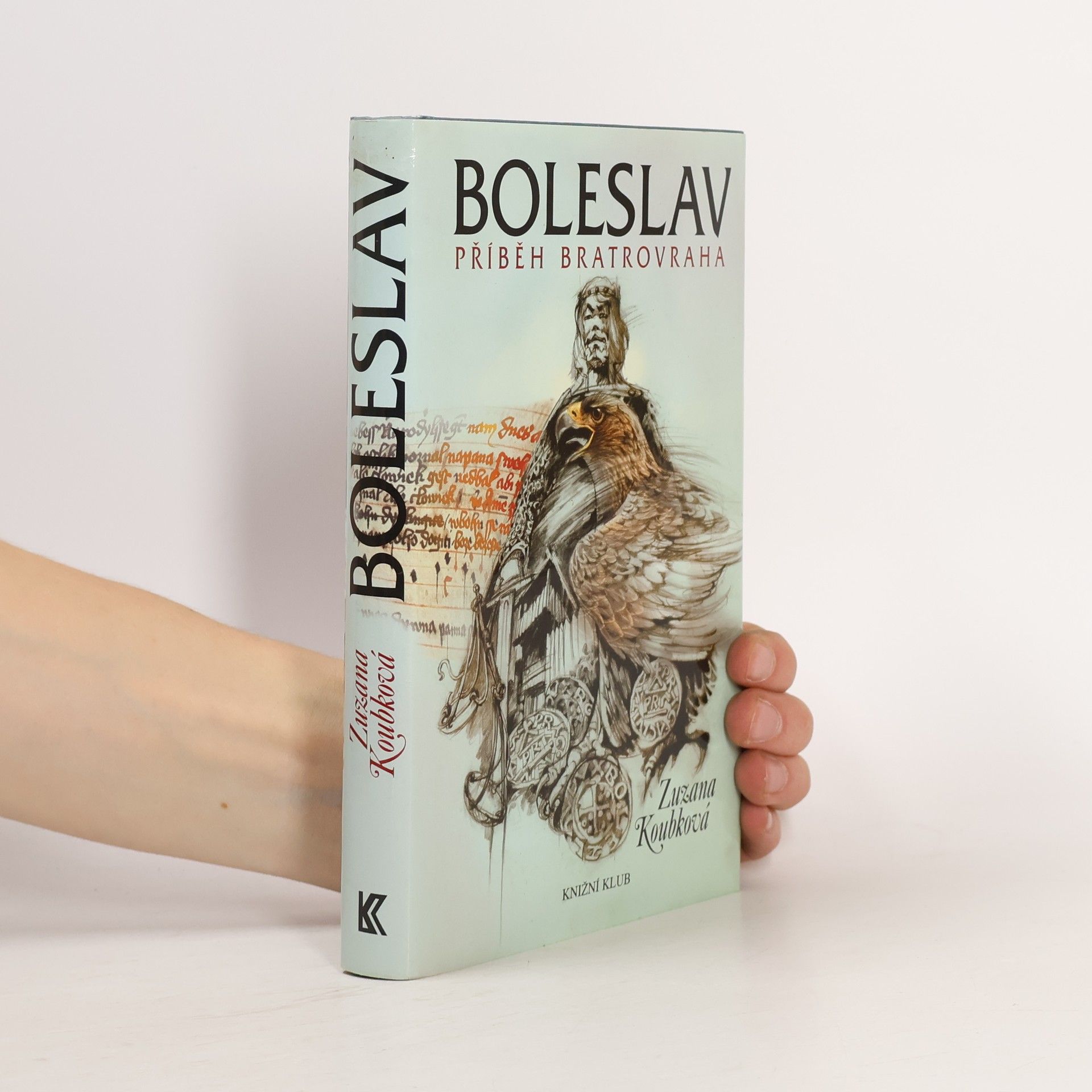 Zuzana Koubková Boleslav. Příběh bratrovraha.