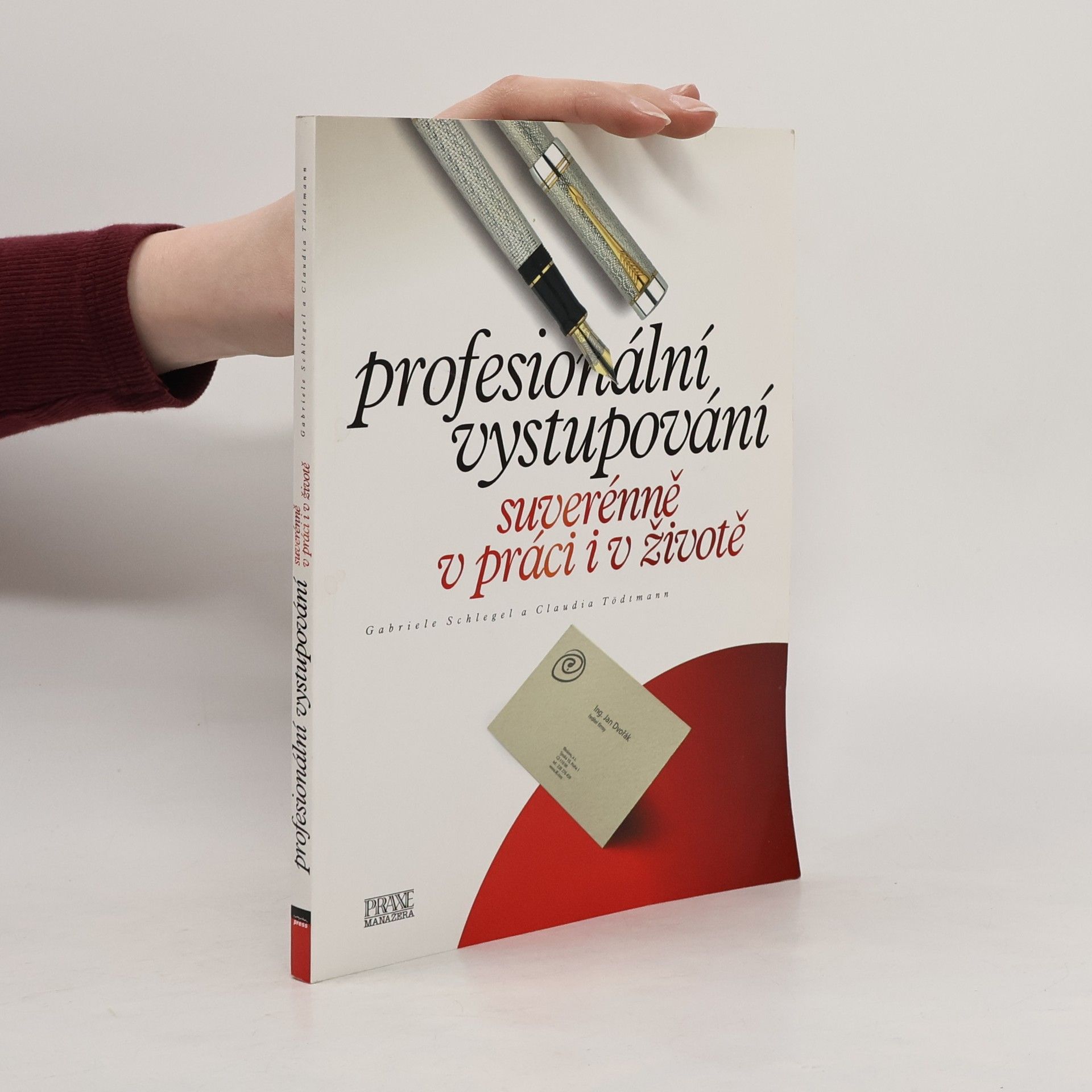 Claudia Tödtmann Profesionální vystupování. Suverénně v práci i v životě