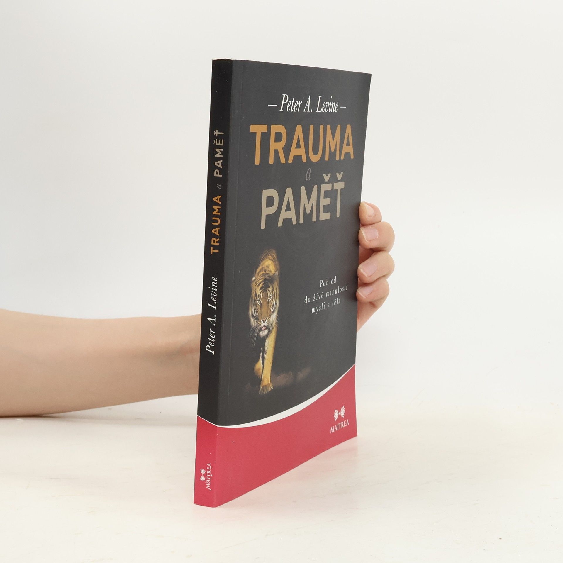 Peter A. Levine Trauma a paměť