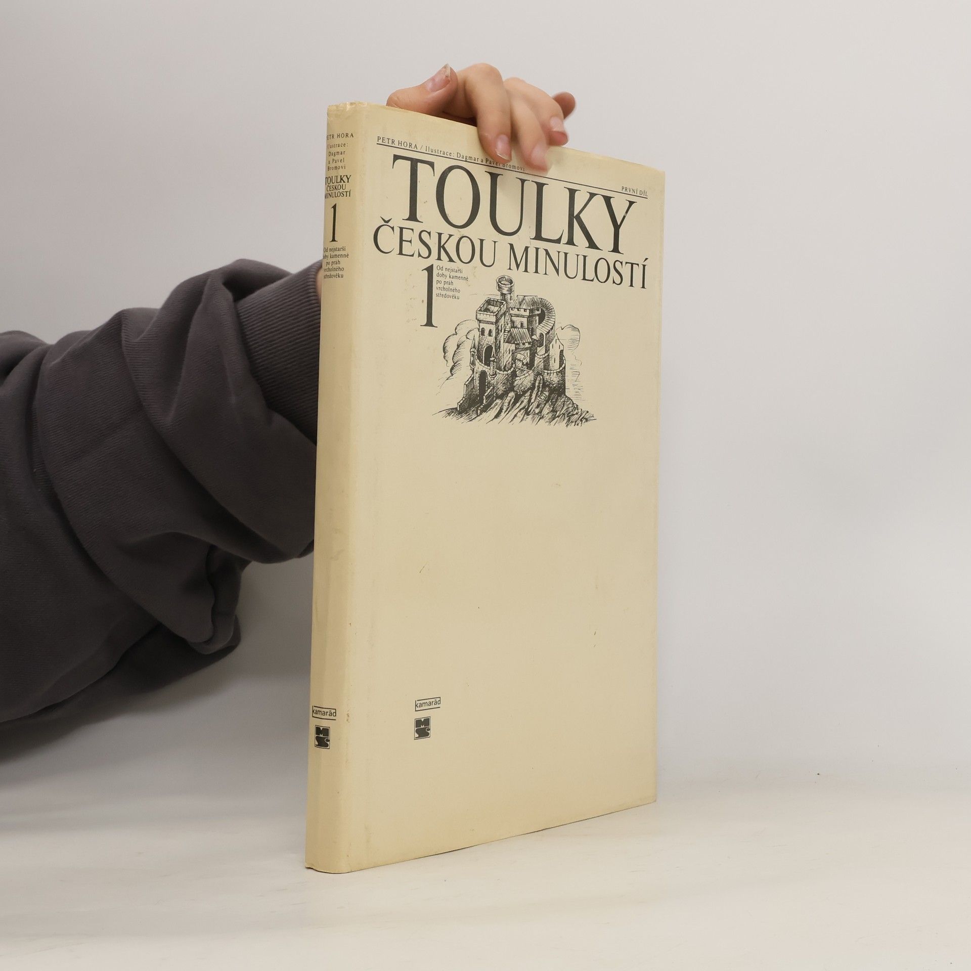 Petr Hořejš Toulky českou minulostí 1