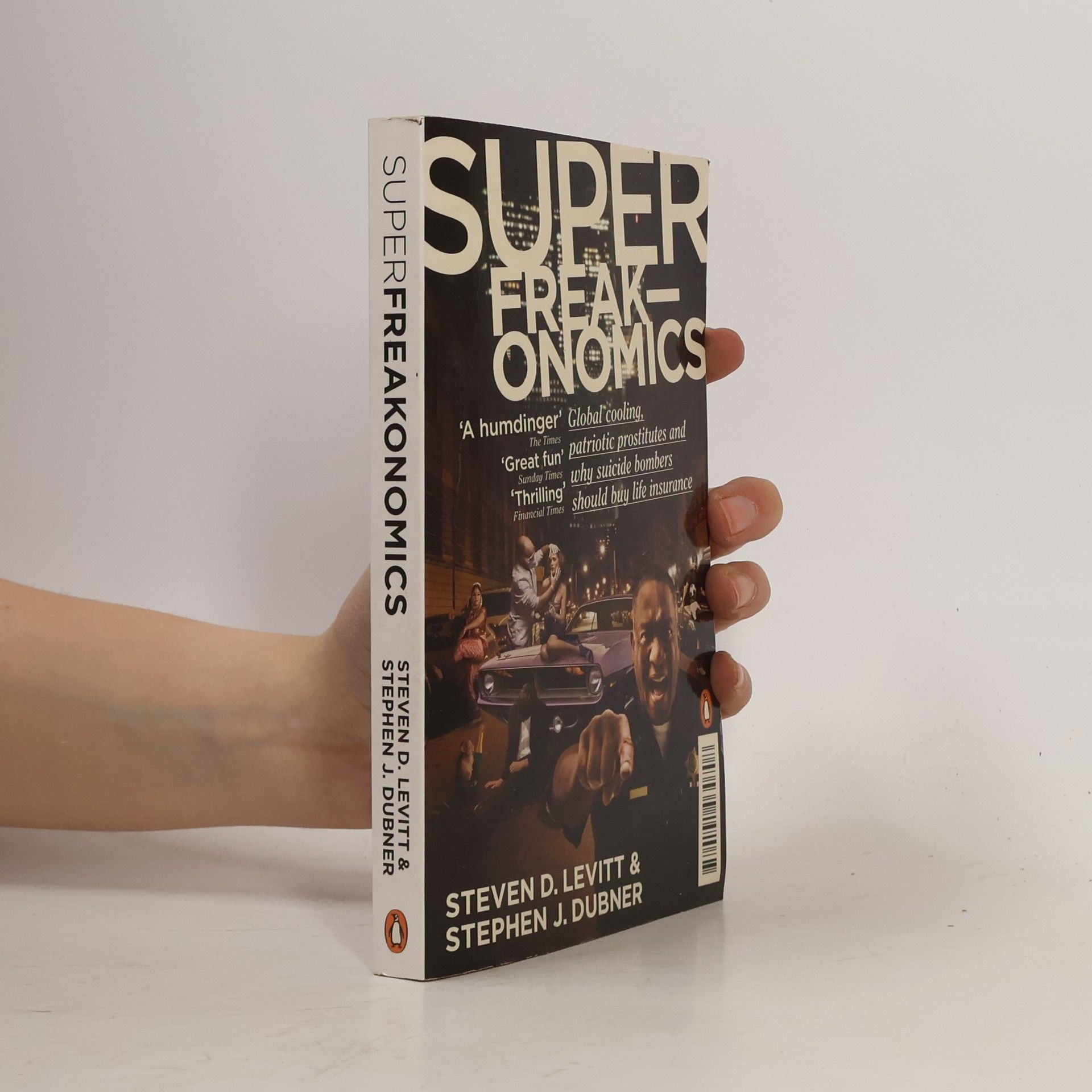 Steven D. Levitt Super freakonomics