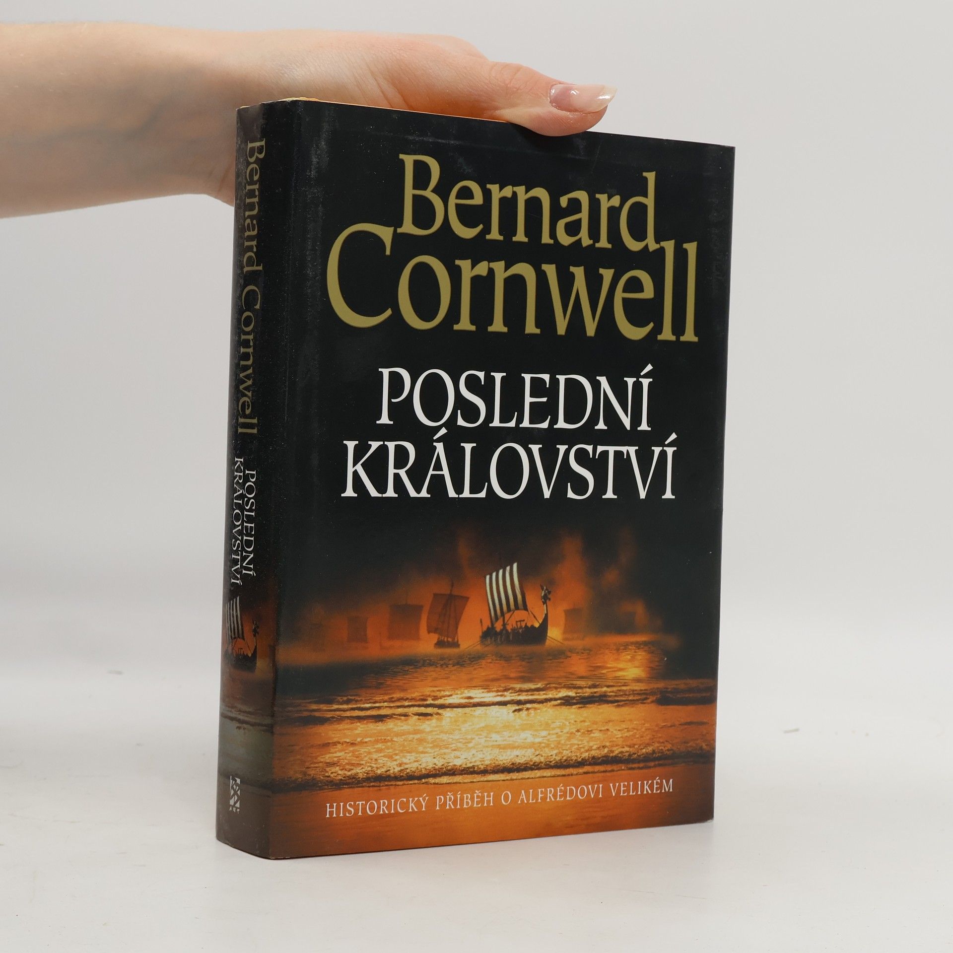 Bernard Cornwell Poslední království