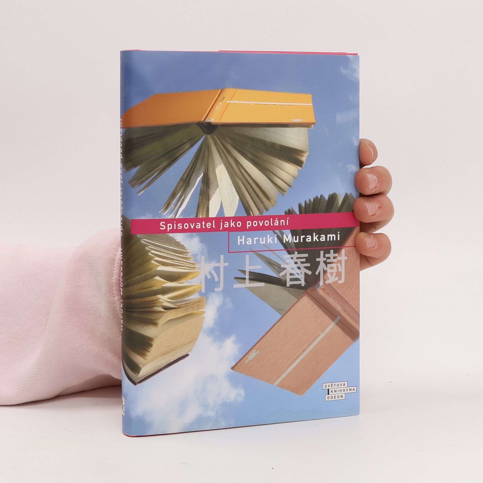 Haruki Murakami Spisovatel jako povolání