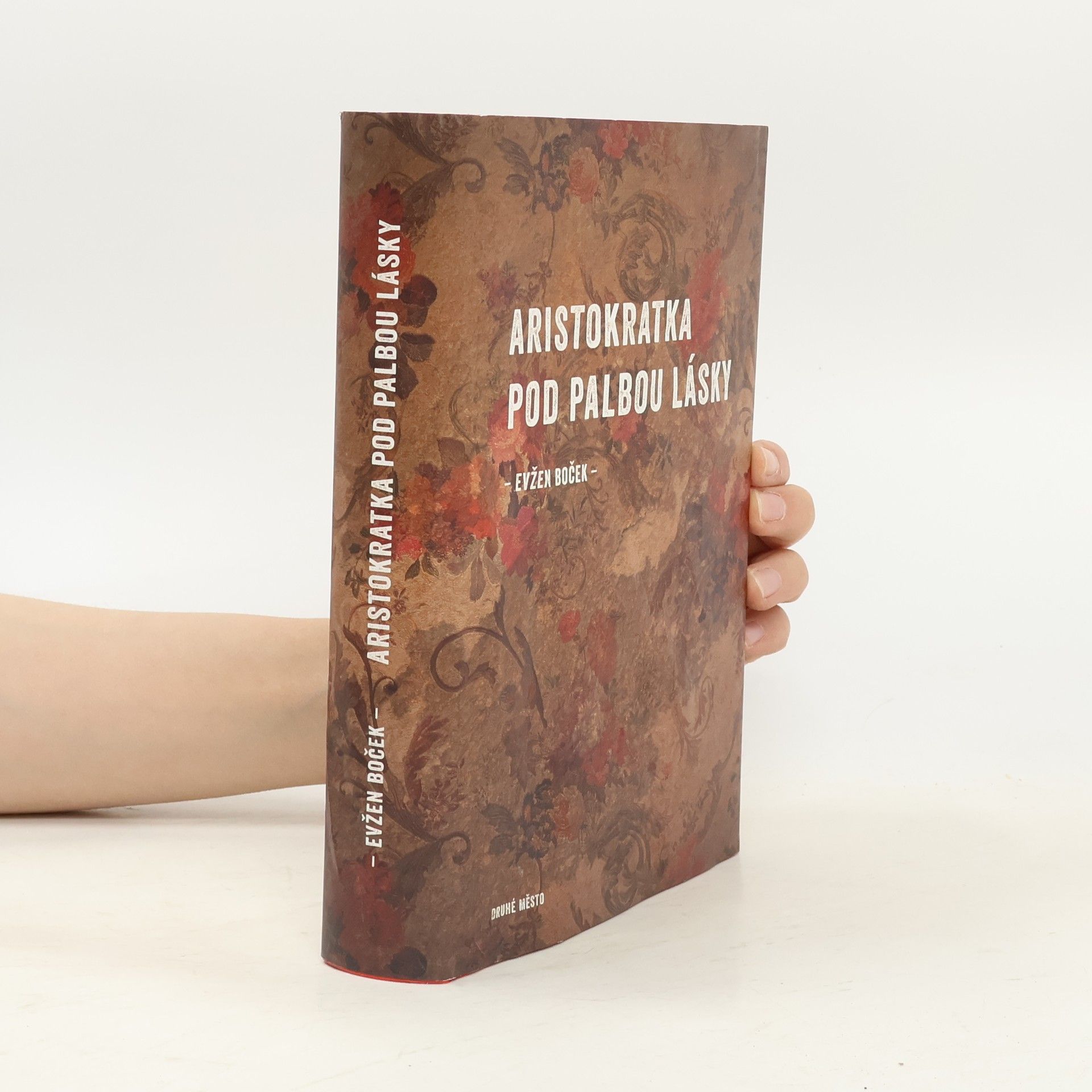 Evžen Boček Aristokratka pod palbou lásky