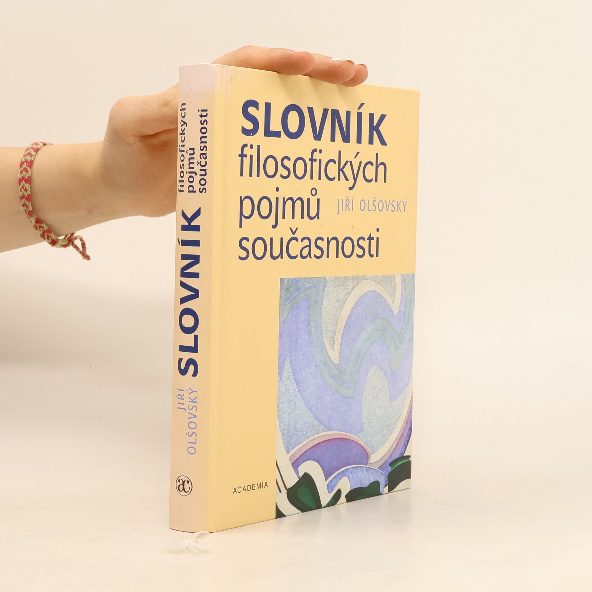 Jiří Olšovský Slovník filosofických pojmů současnosti