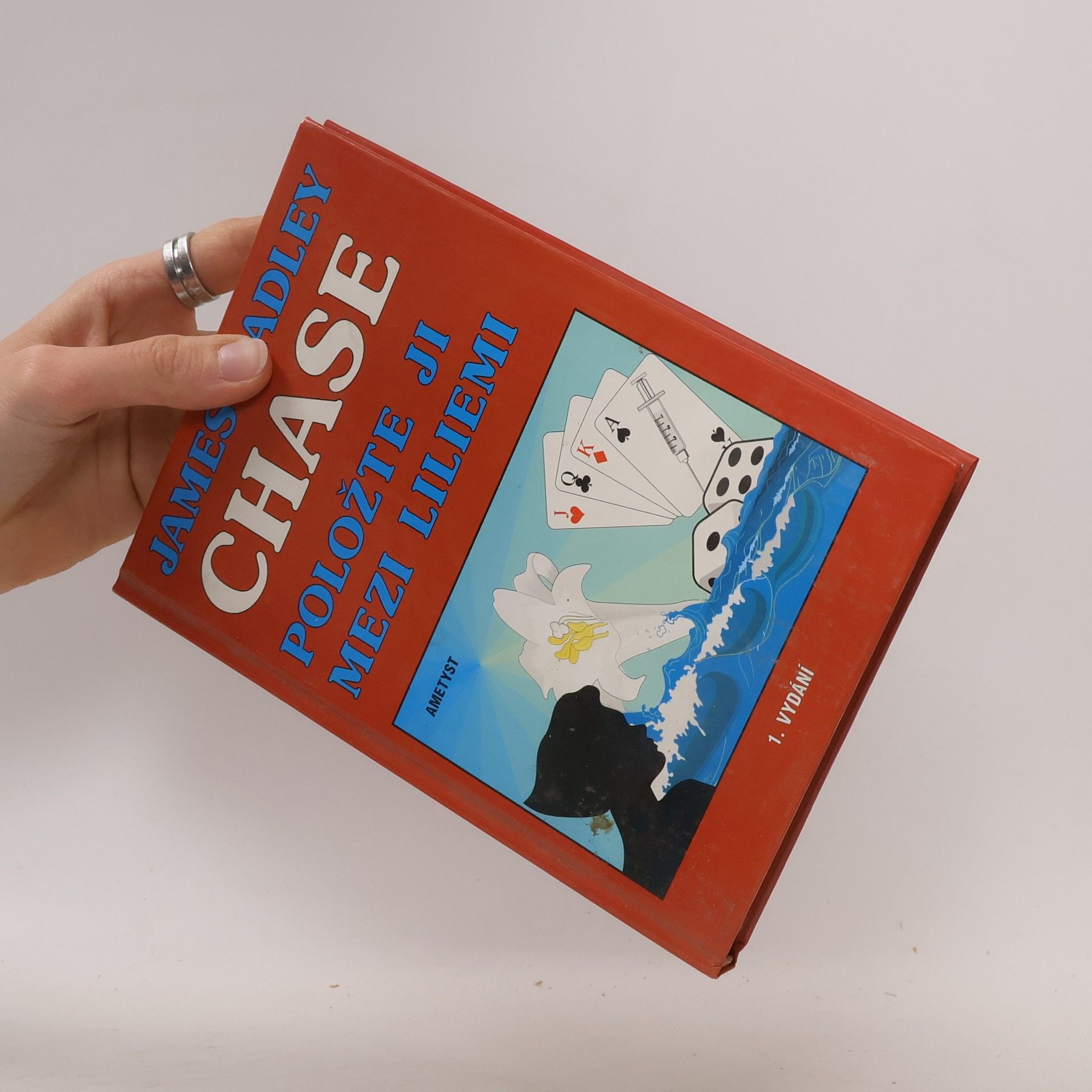 James Hadley Chase Položte ji mezi liliemi