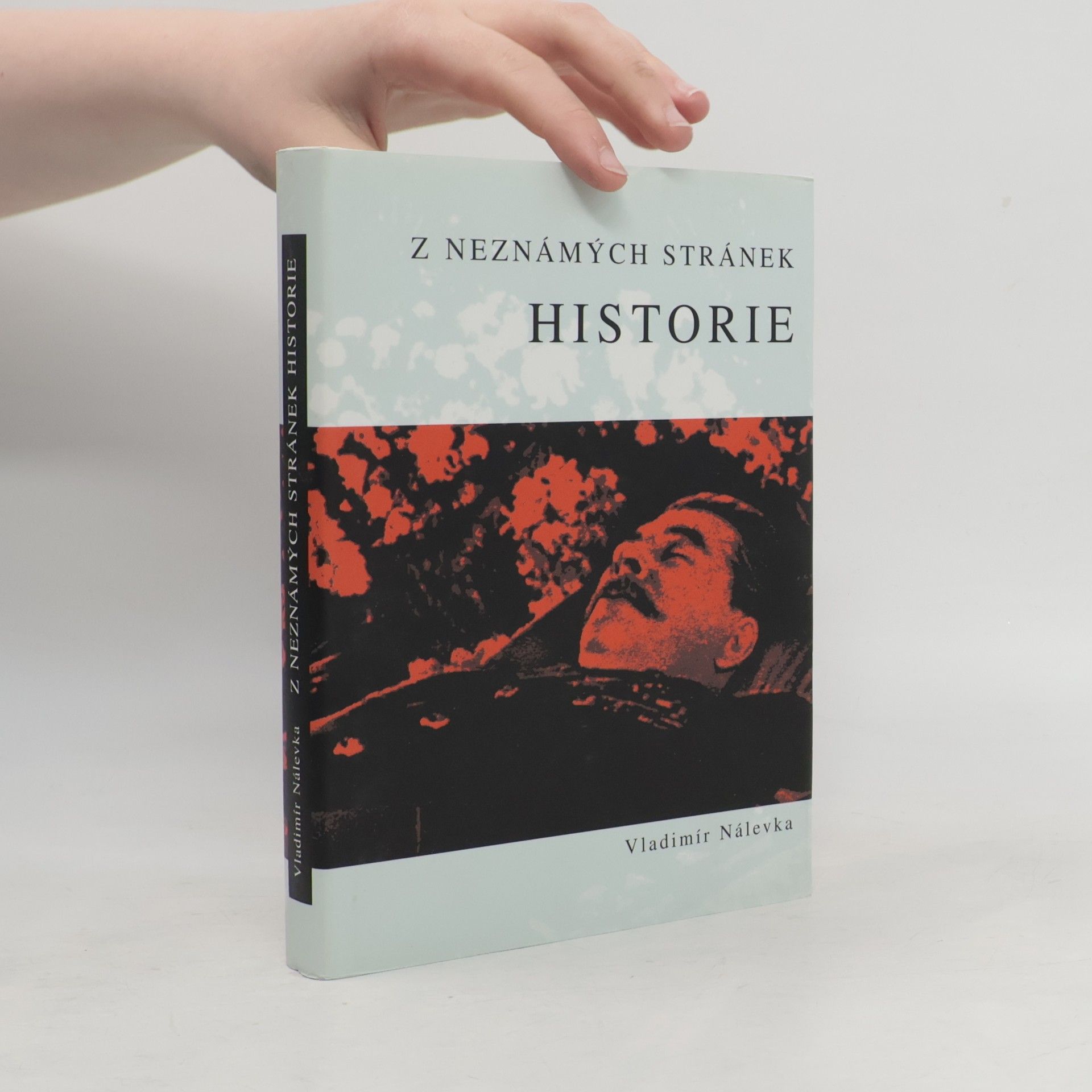 Vladimír Nálevka Z neznámých stránek historie