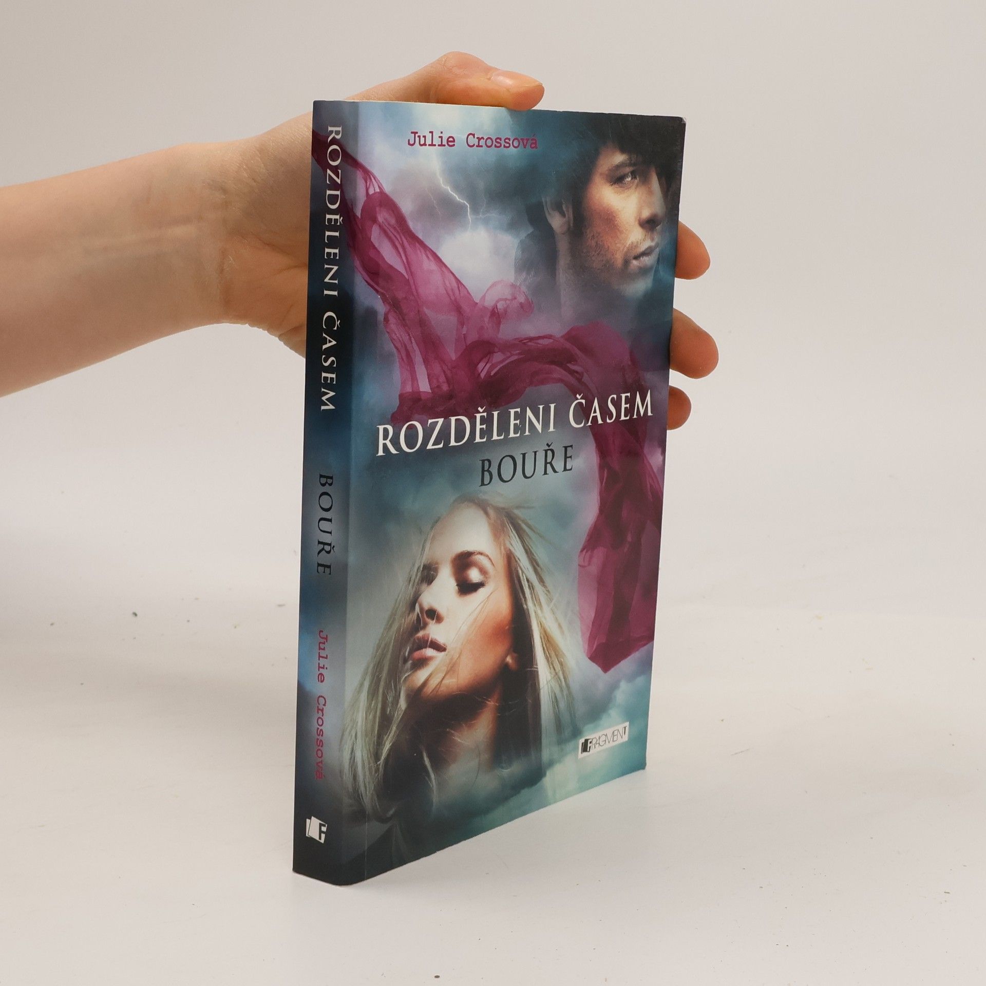 Juliet Cross Rozděleni časem: Bouře