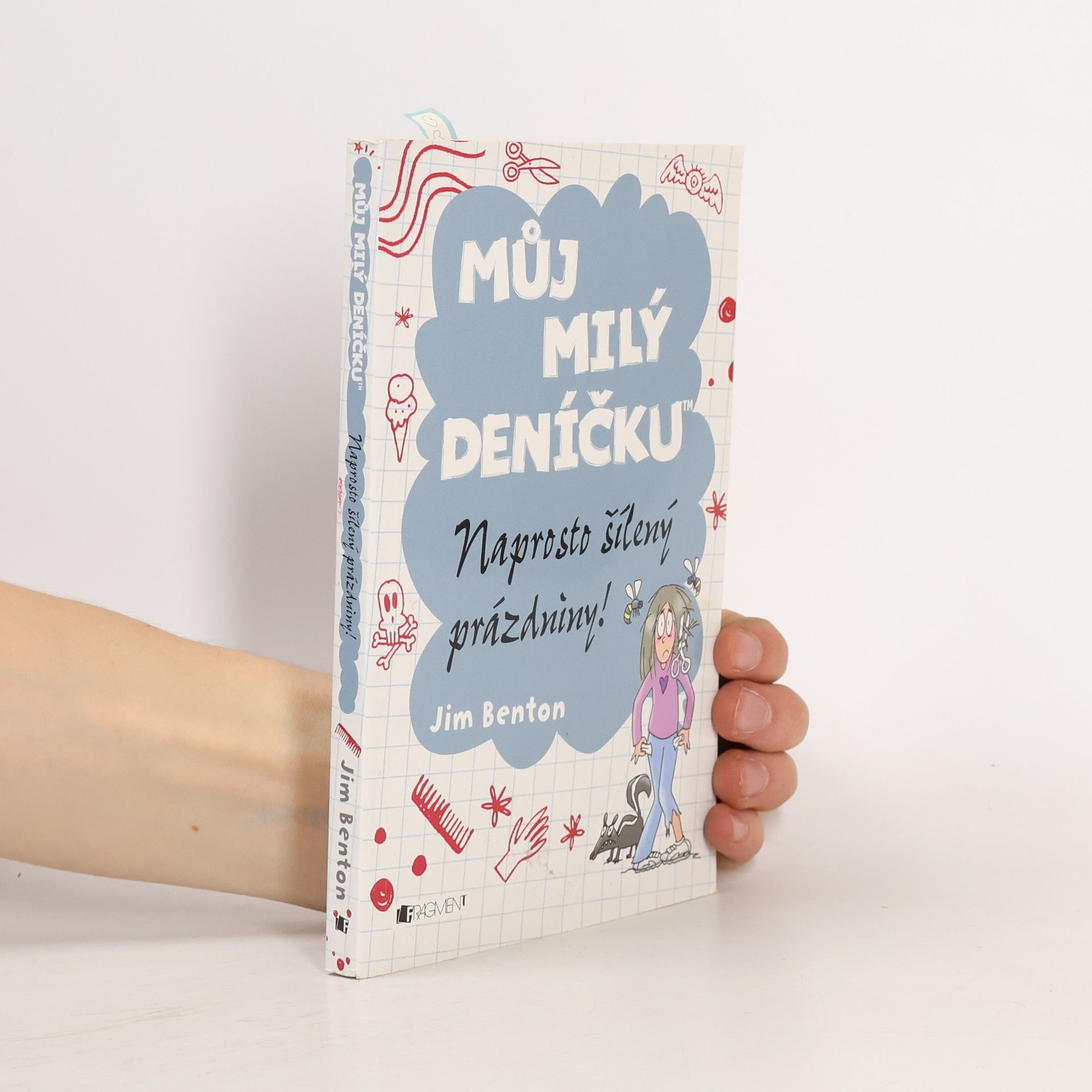 Jim Benton Můj milý deníčku. Naprosto šílený prázdniny