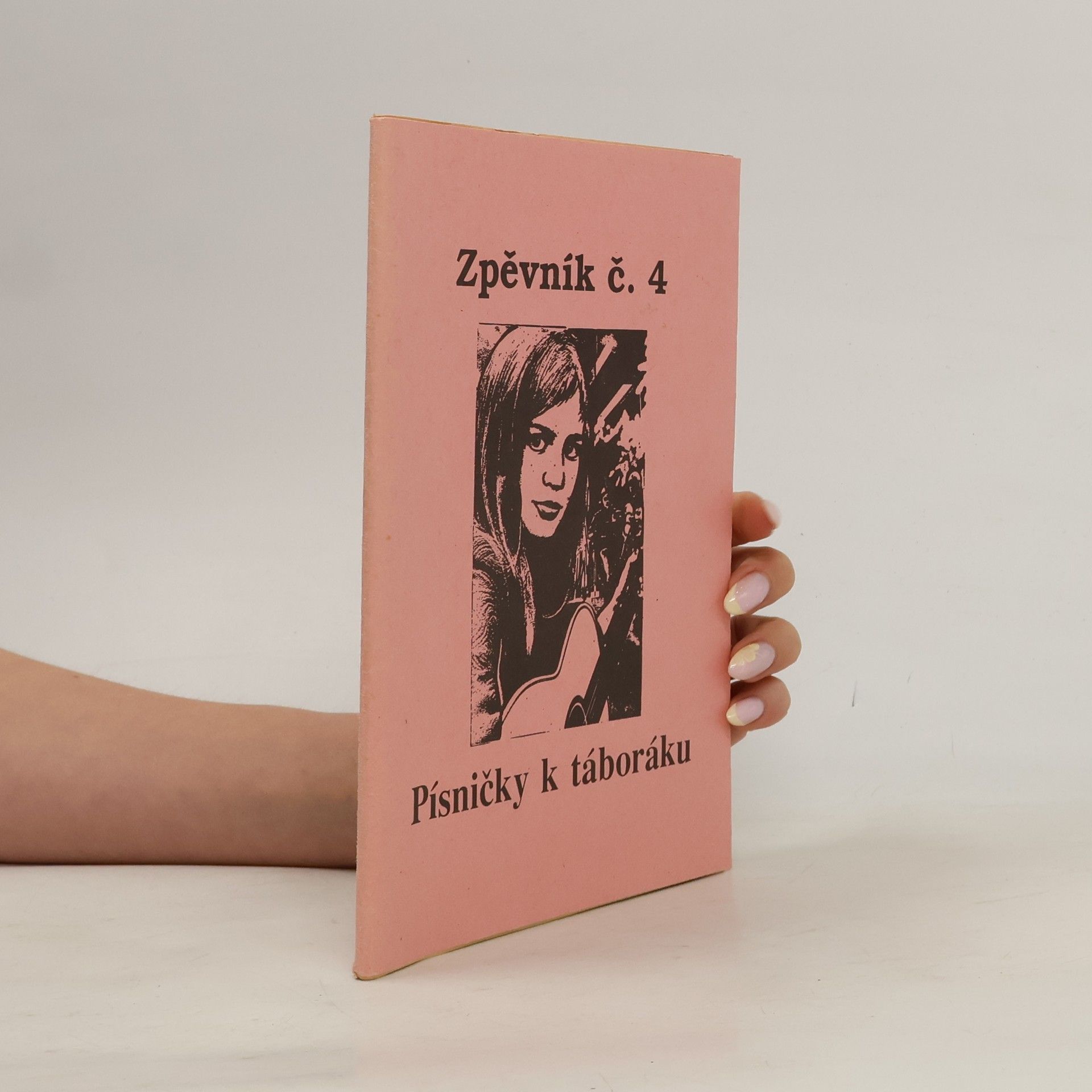 Kolektív autorov Zpěvník č. 4. Písničky k táboráku