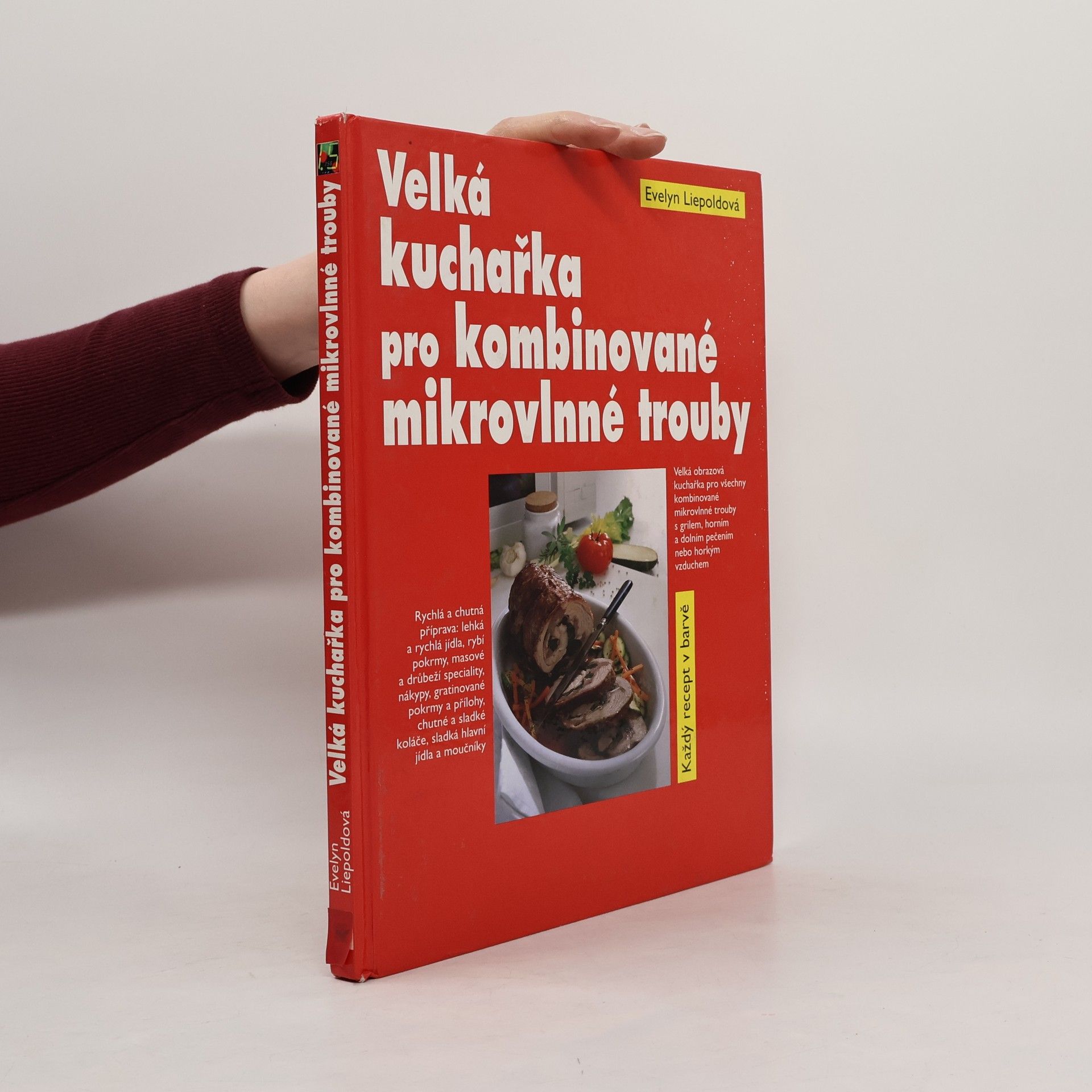 Evelyn Liepold Velká kuchařka pro kombinované mikrovlnné trouby