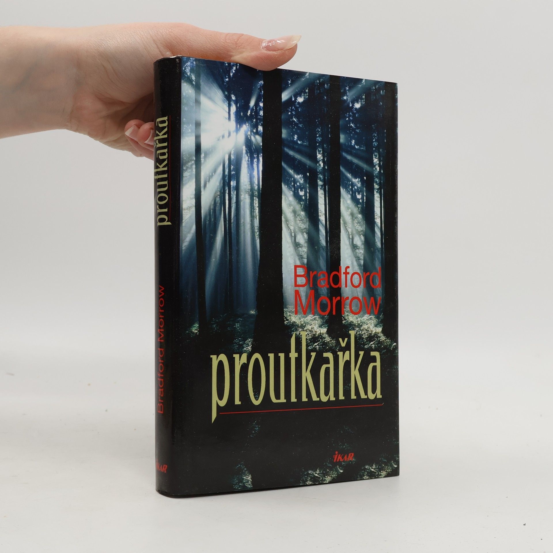 Bradford Morrow Proutkařka