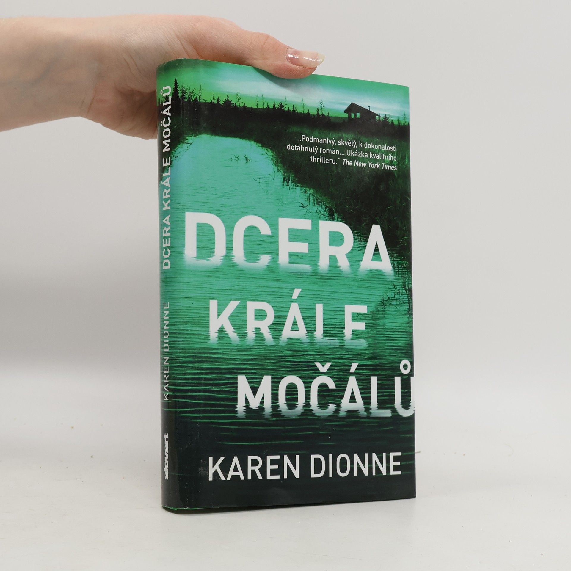 Karen Dionne Dcera krále močálů