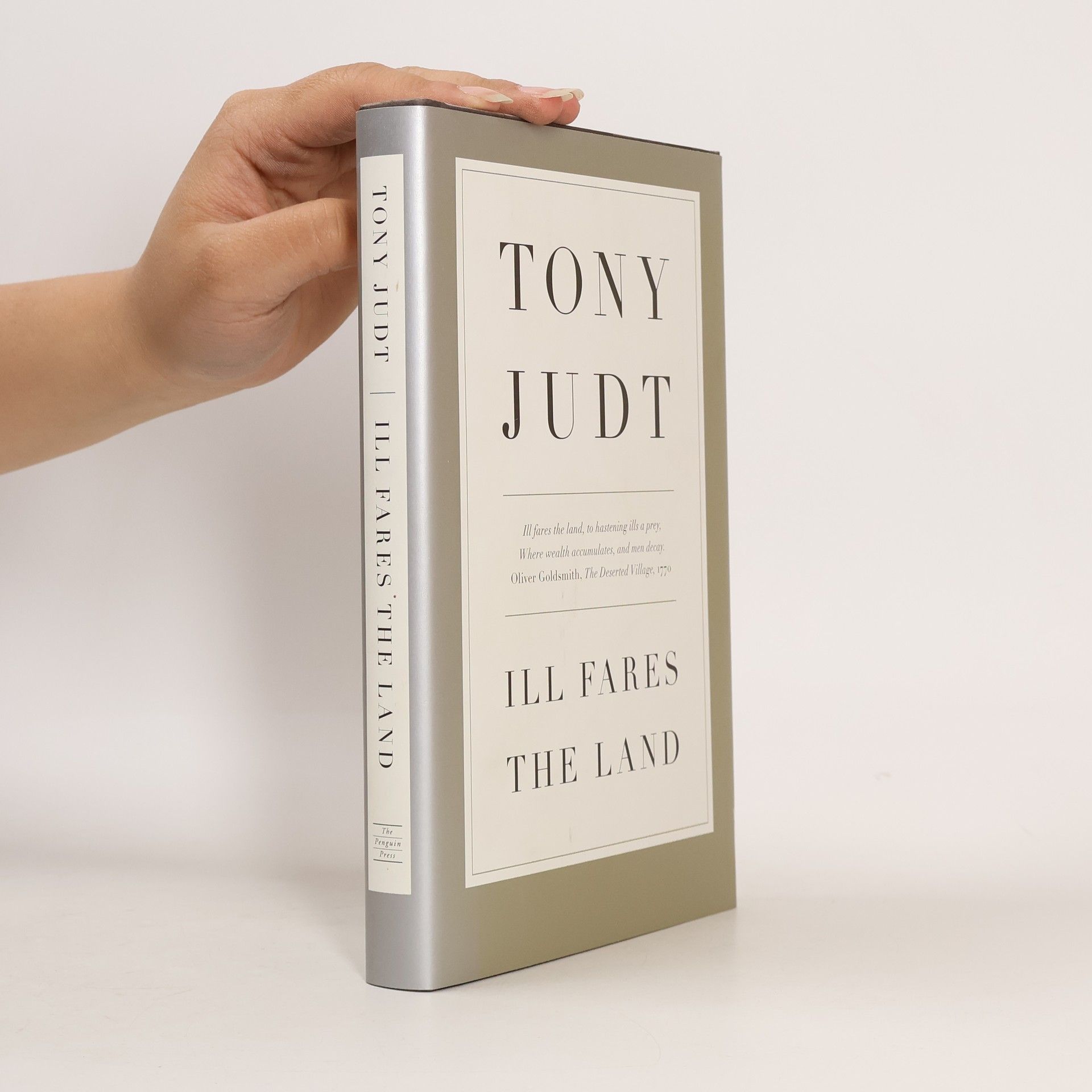 Tony Judt Ill Fares the Land