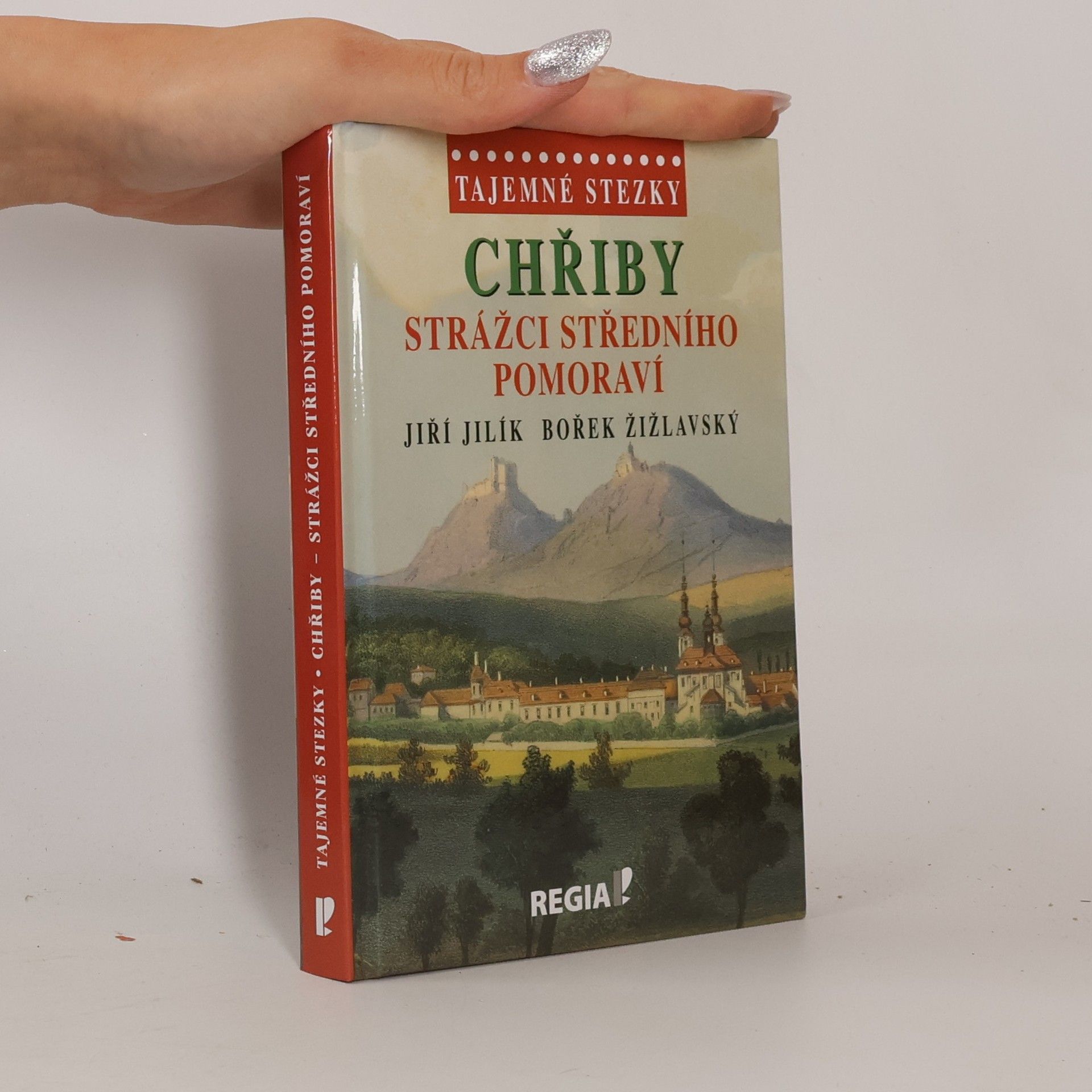 Bořek Žižlavský Chřiby - Strážci středního Pomoraví