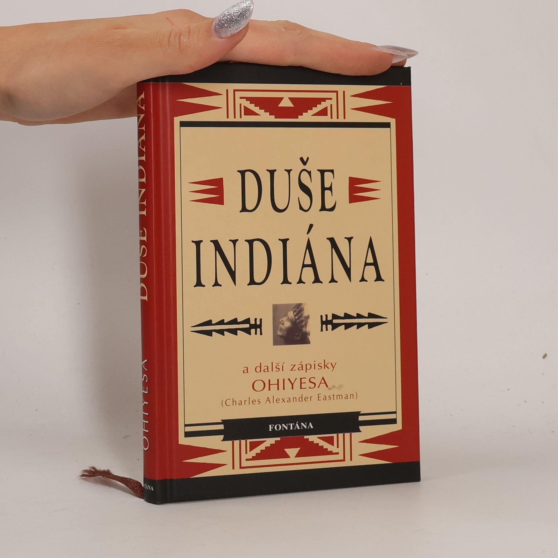 Charles Alexander Eastman Duše indiána. A další zápisky Ohiyesy (Charlese Alexandra Eastmana)