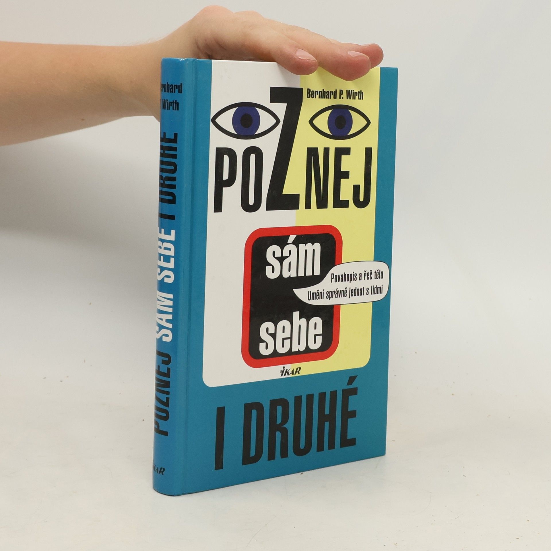 Bernhard P. Wirth Poznej sám sebe i druhé