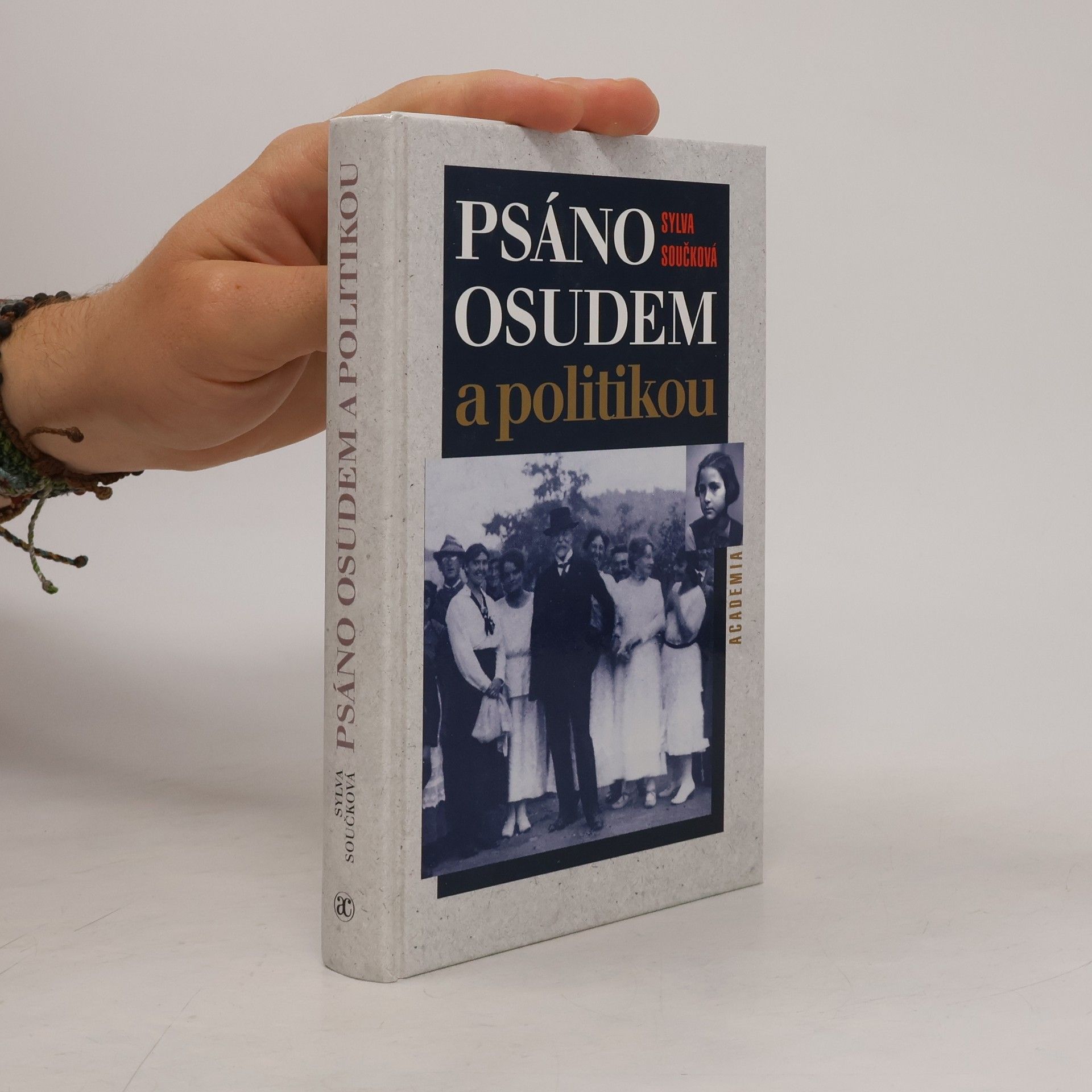 Sylva Součková Psáno osudem a politikou