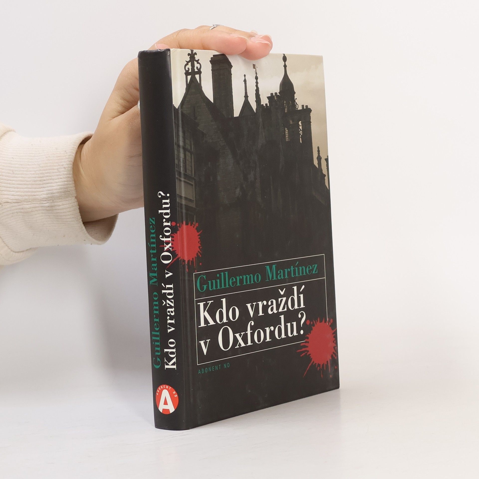 Guillermo Martínez Kdo vraždí v Oxfordu?