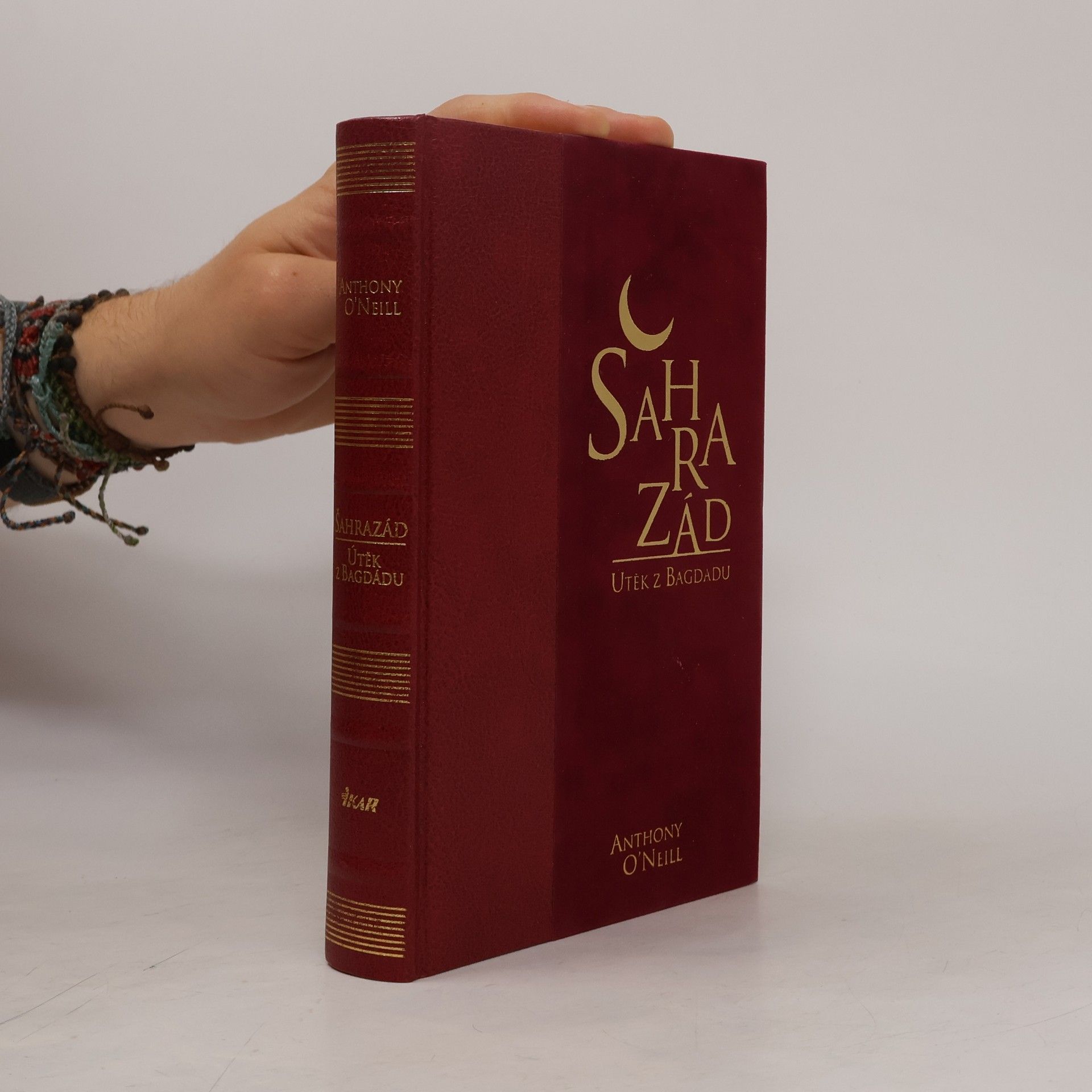 Anthony O. Neill Šahrazád. Únos z Bagdádu