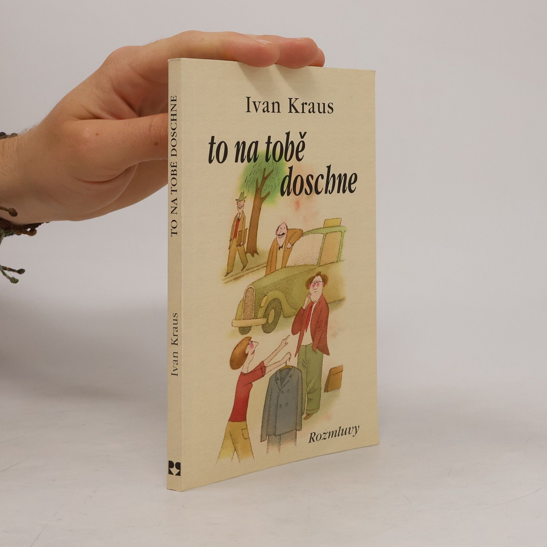 Ivan Kraus To na tobě doschne