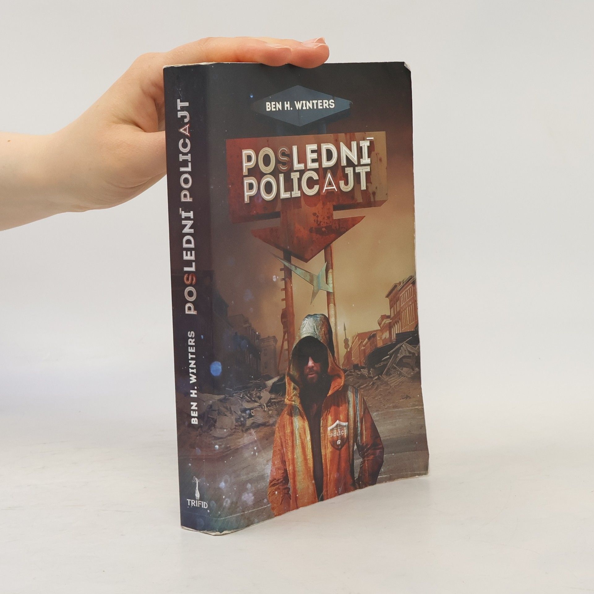 Ben H. Winters Poslední policajt