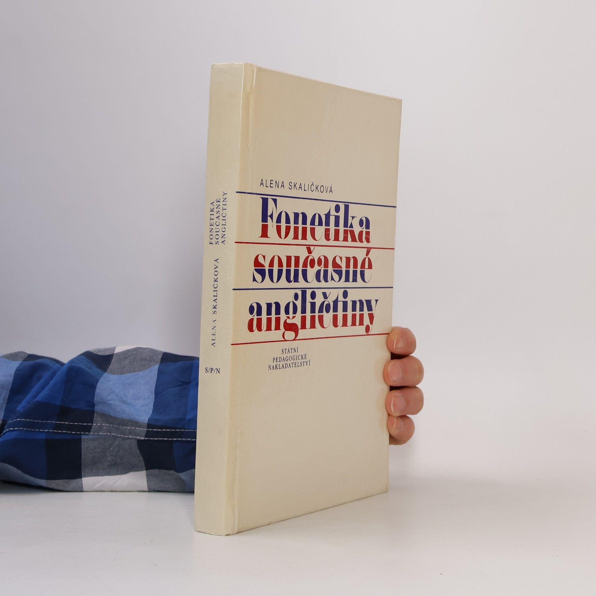 Alena Skaličová Fonetika současné angličtiny