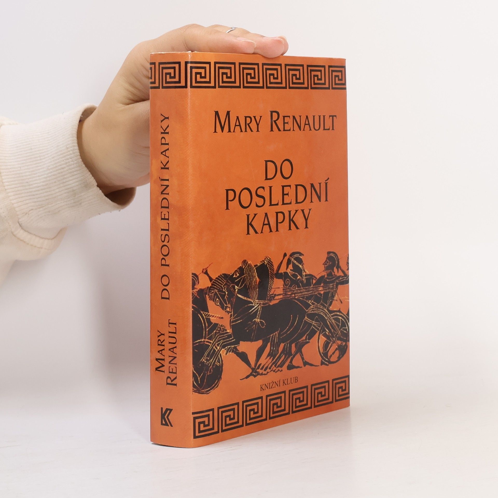 Mary Renault Do poslední kapky