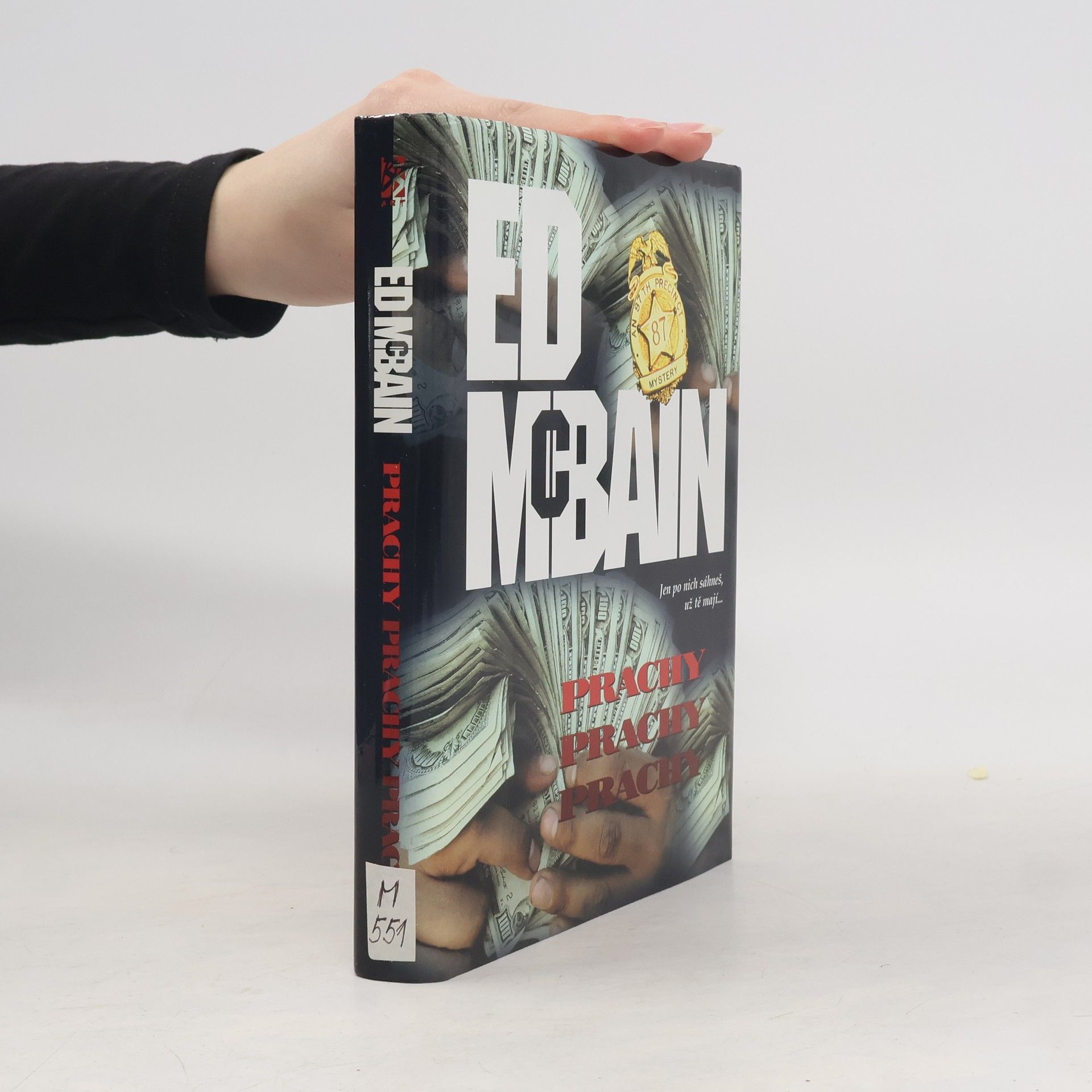 Ed McBain Prachy, prachy, prachy: Příběh z 87. revíru